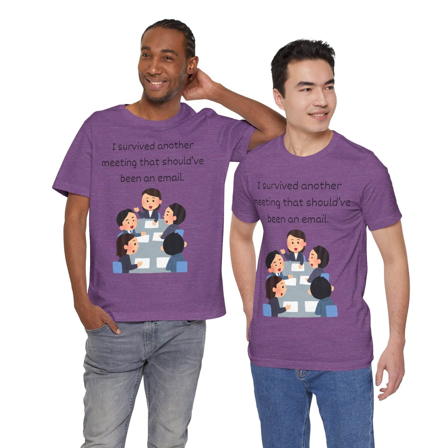 Funny Meeting Survivor Tee - TRP Custom Co.
