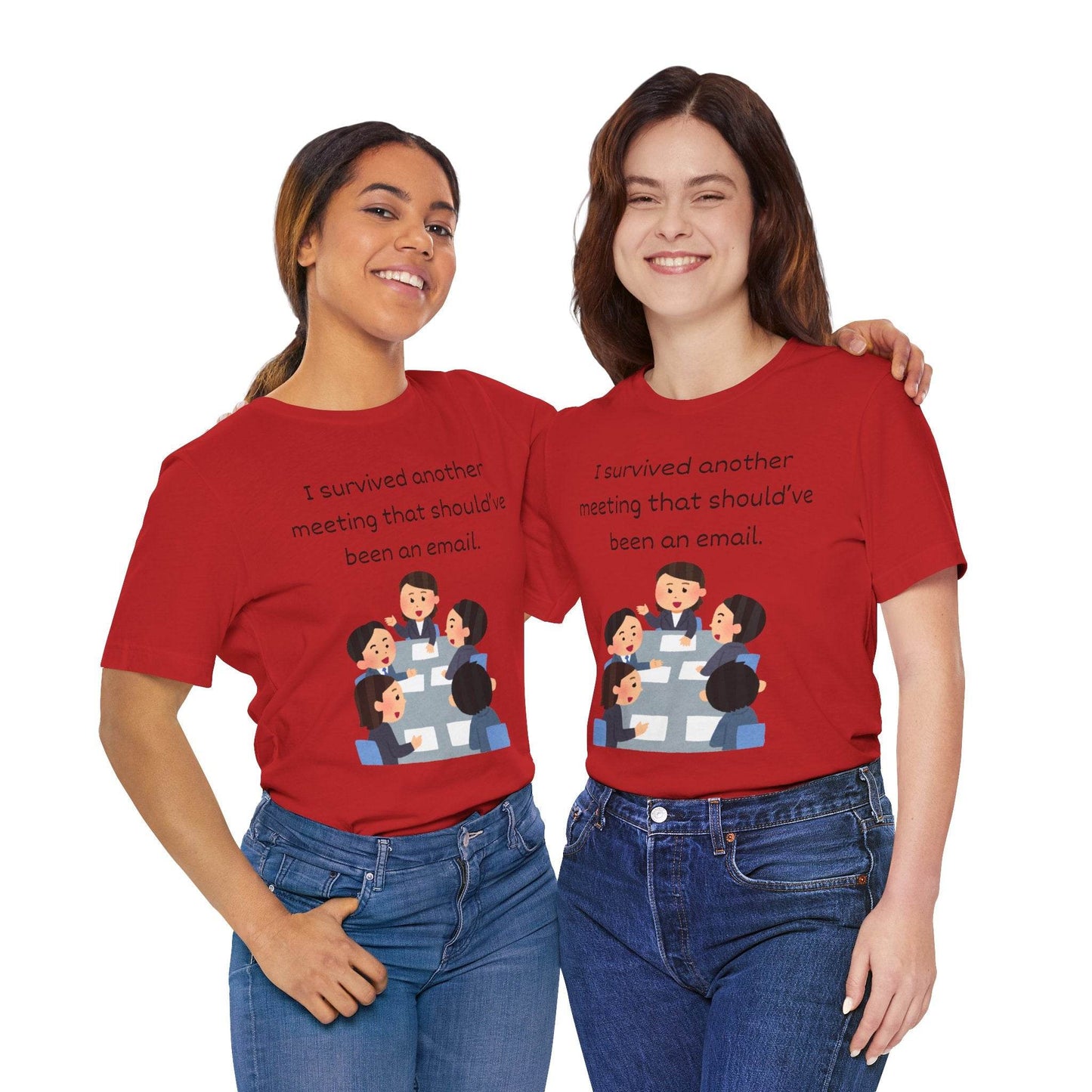 Funny Meeting Survivor Tee - TRP Custom Co.