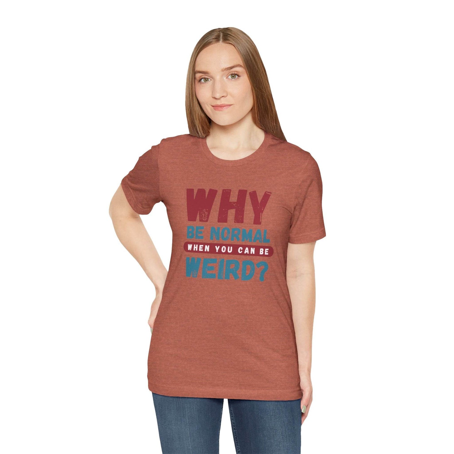 Weird Unisex Tee - TRP Custom Co.