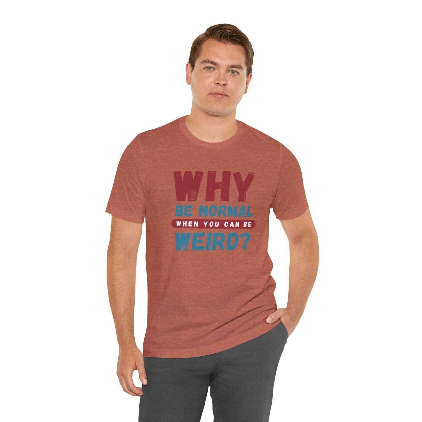 Weird Unisex Tee - TRP Custom Co.