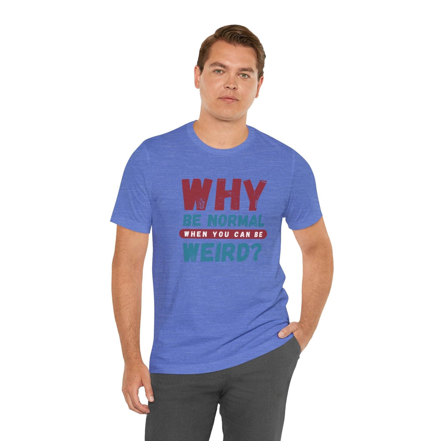 Weird Unisex Tee - TRP Custom Co.