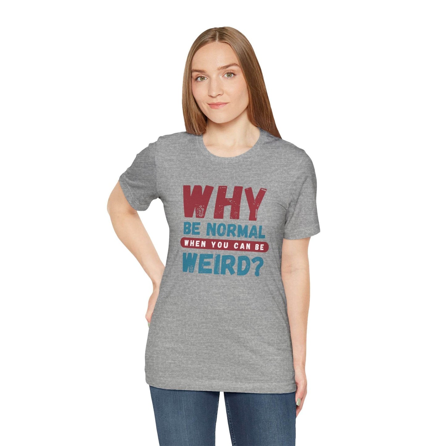 Weird Unisex Tee - TRP Custom Co.