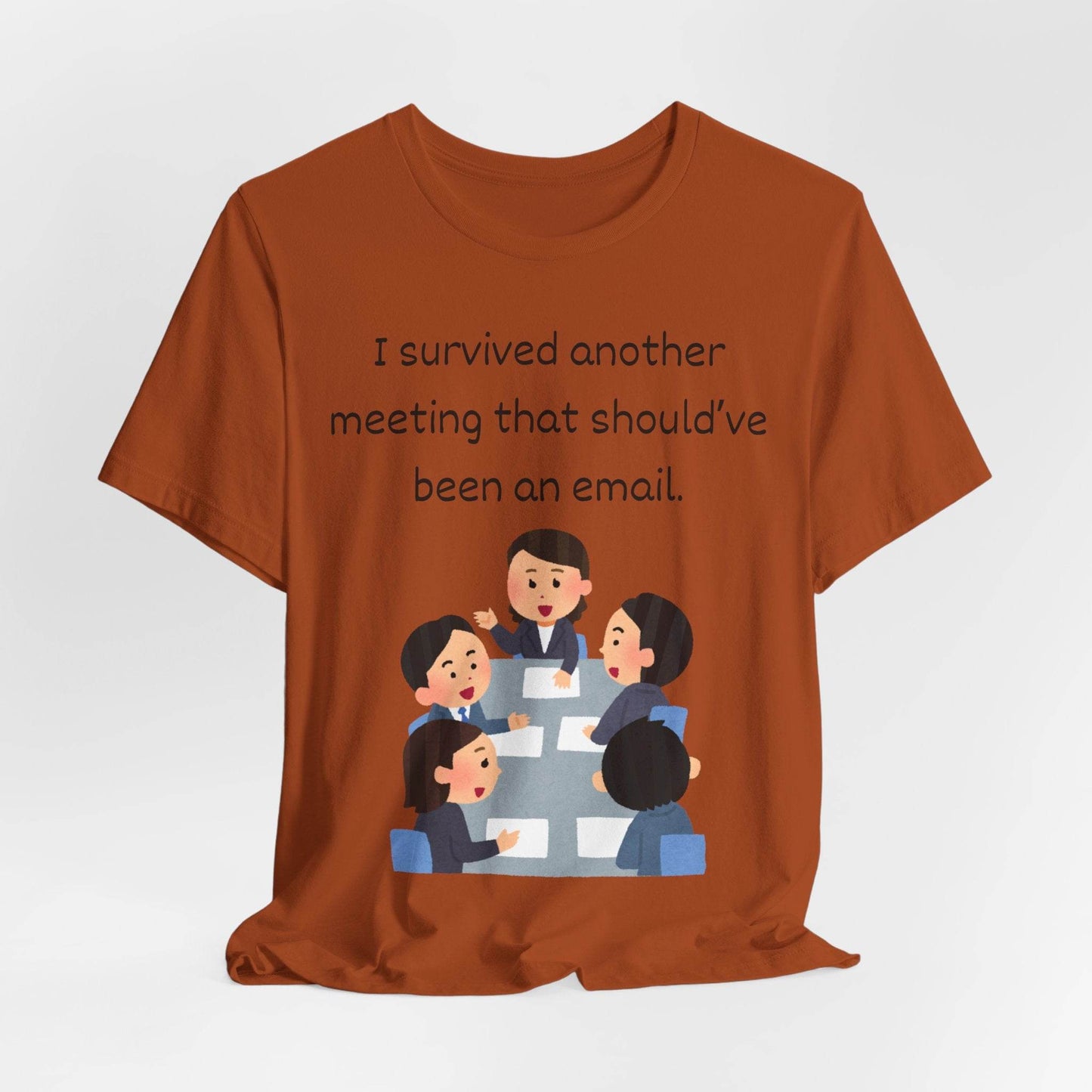 Funny Meeting Survivor Tee - TRP Custom Co.