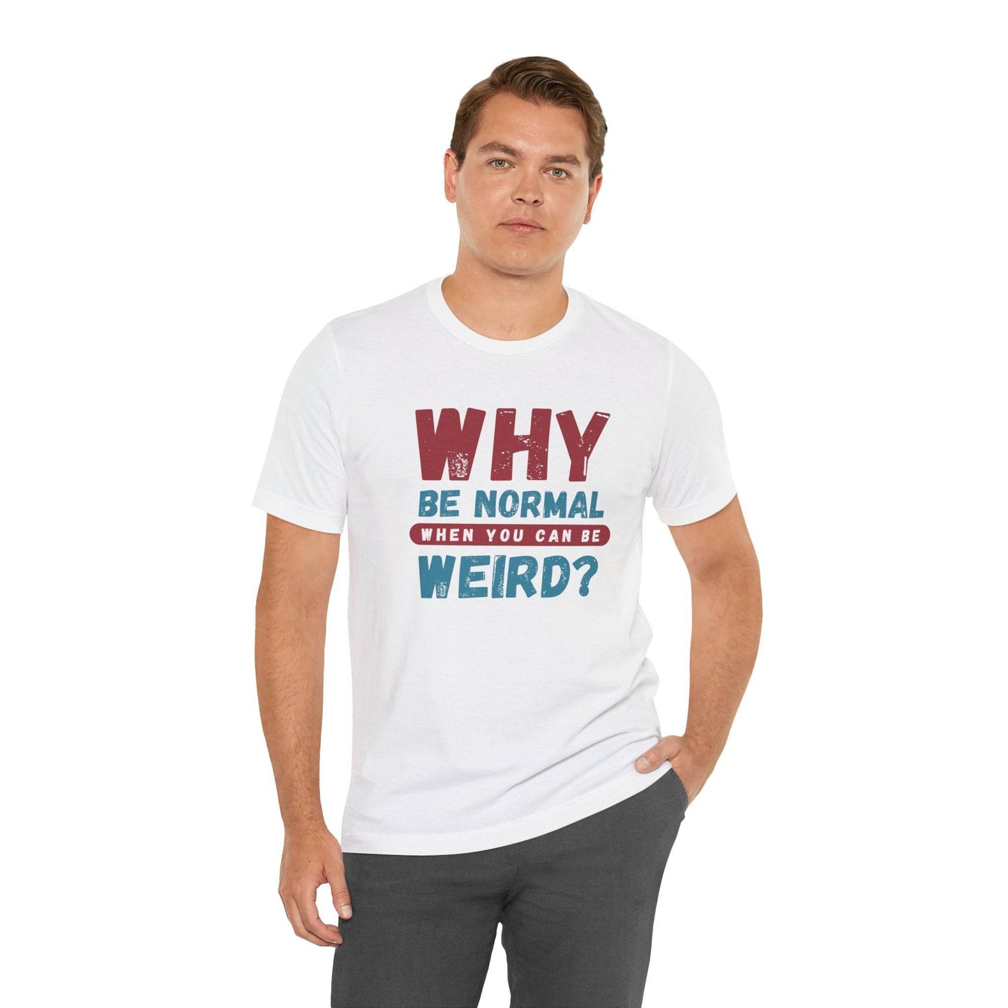 Weird Unisex Tee - TRP Custom Co.