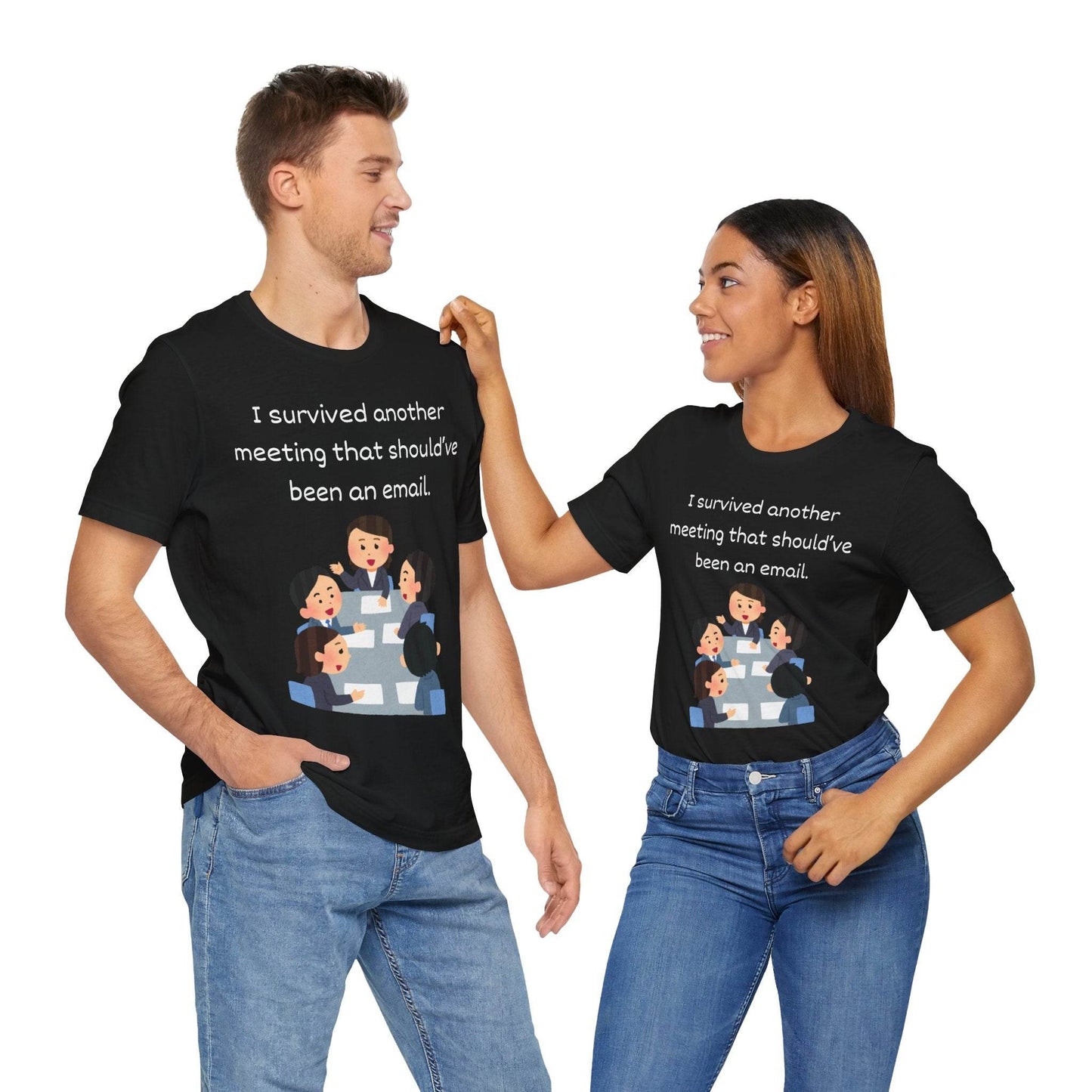 Funny Meeting Survivor Tee - TRP Custom Co.