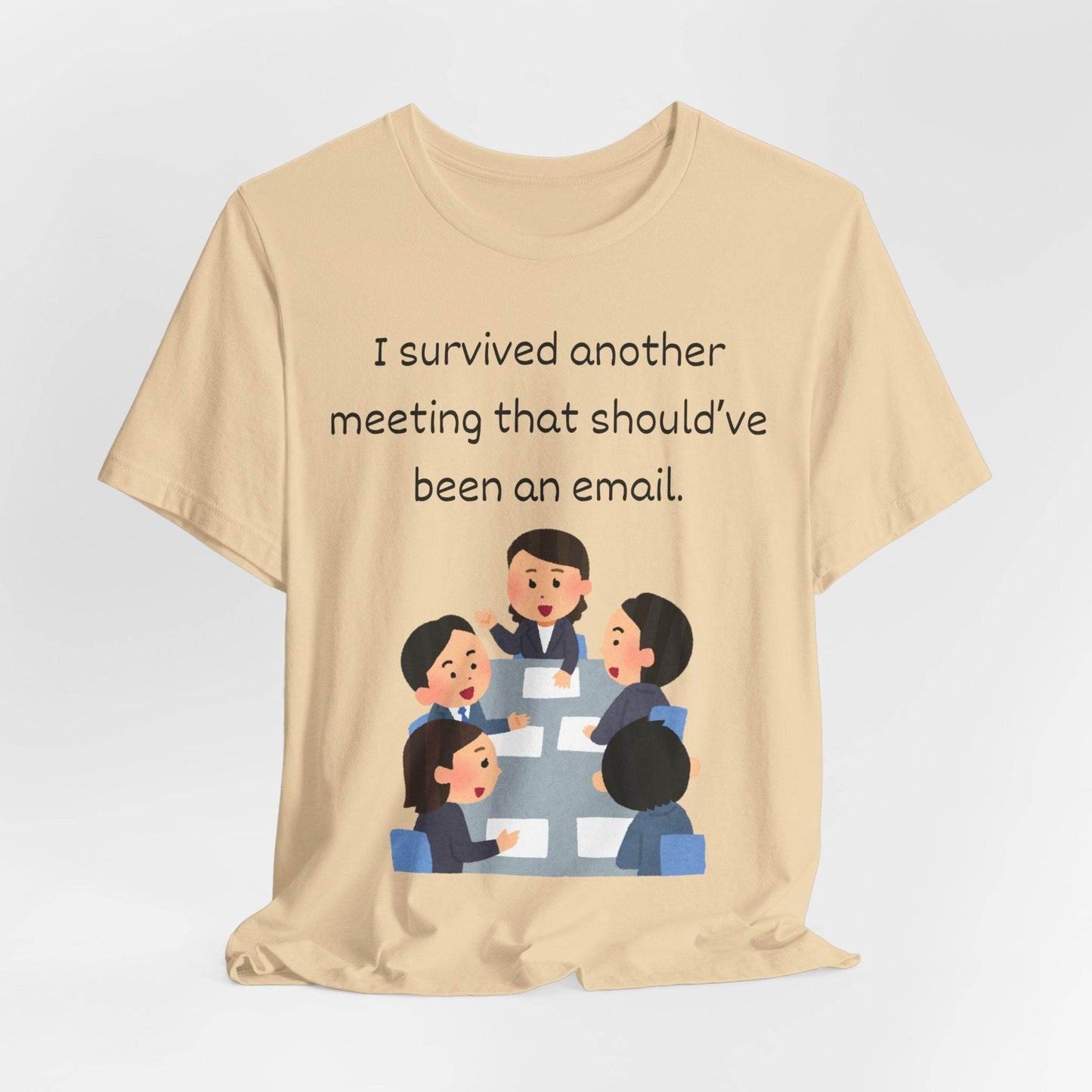 Funny Meeting Survivor Tee - TRP Custom Co.