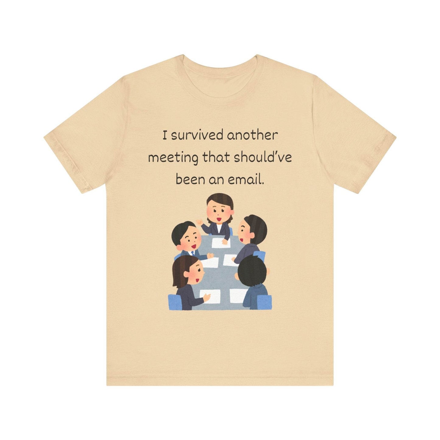 Funny Meeting Survivor Tee - TRP Custom Co.