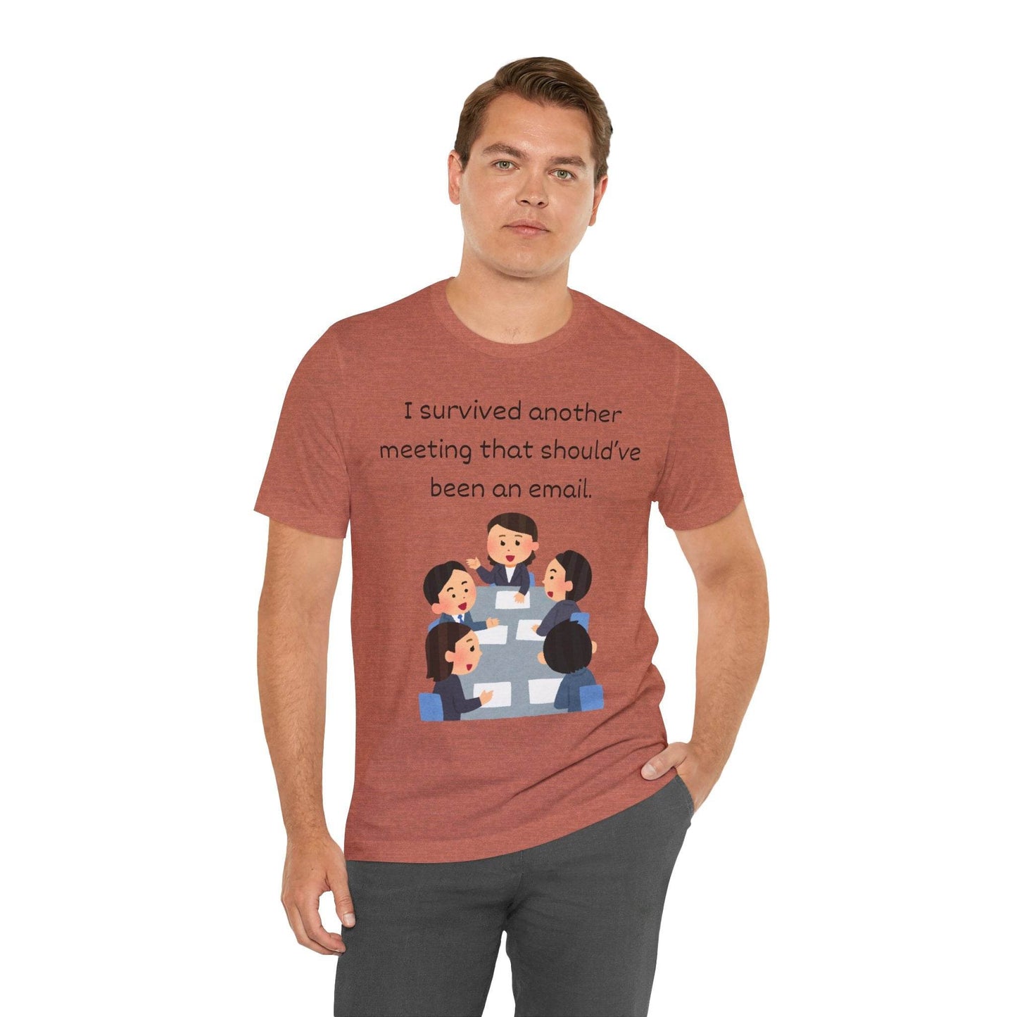 Funny Meeting Survivor Tee - TRP Custom Co.