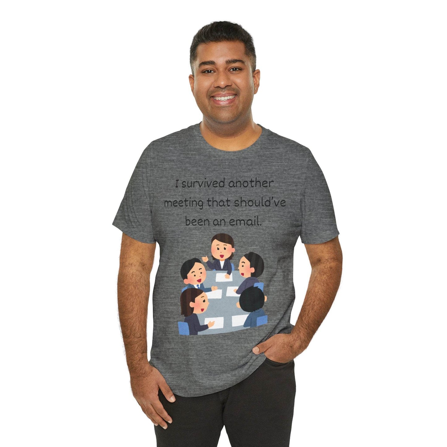 Funny Meeting Survivor Tee - TRP Custom Co.