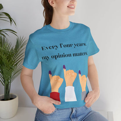 Political Opinion Matters Quote Unisex Tee, Voting Rights Activist Shirt, Political Statement TShirt, Election Day Gift, Political Science - TRP Custom Co.