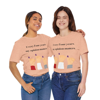 Political Opinion Matters Quote Unisex Tee, Voting Rights Activist Shirt, Political Statement TShirt, Election Day Gift, Political Science - TRP Custom Co.