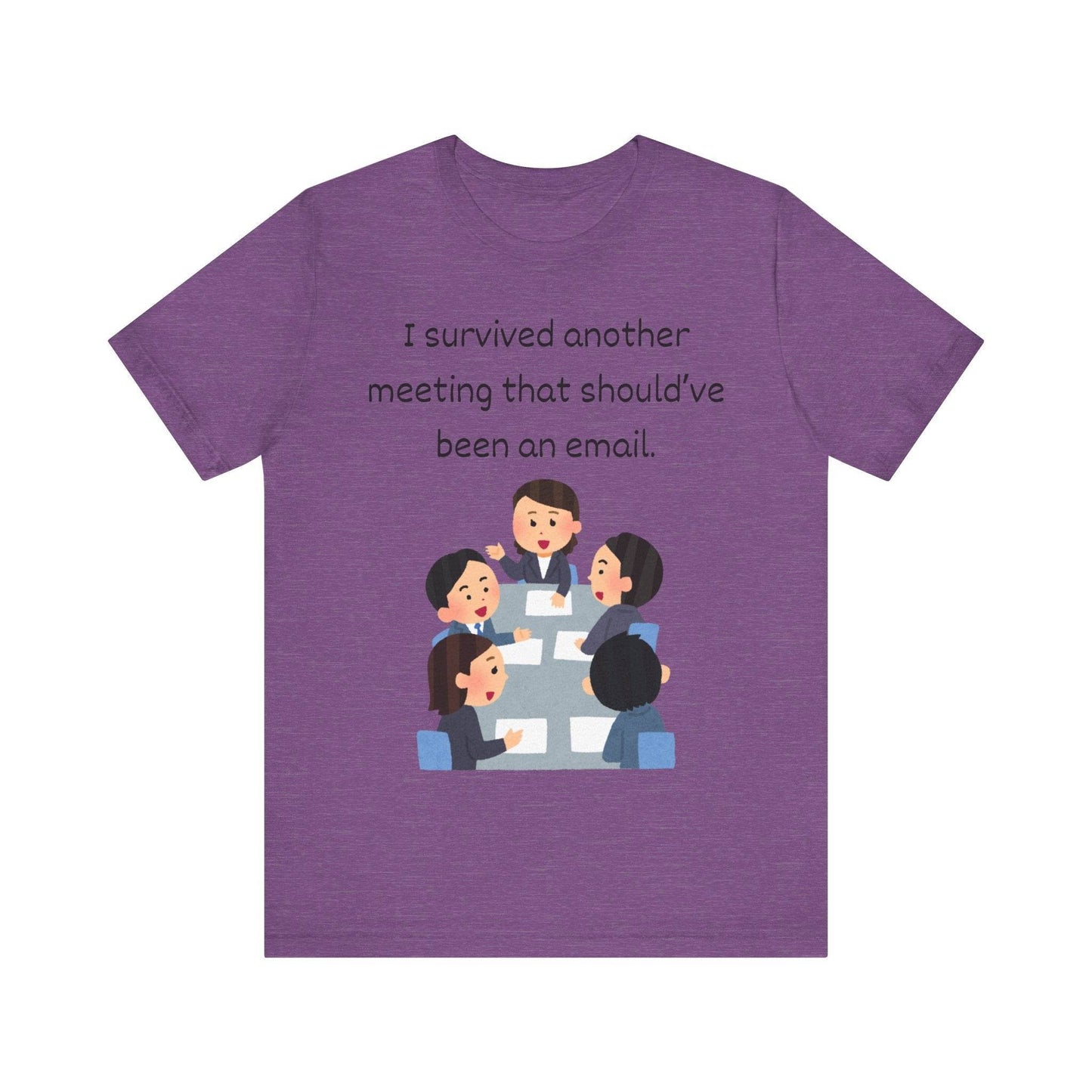 Funny Meeting Survivor Tee - TRP Custom Co.
