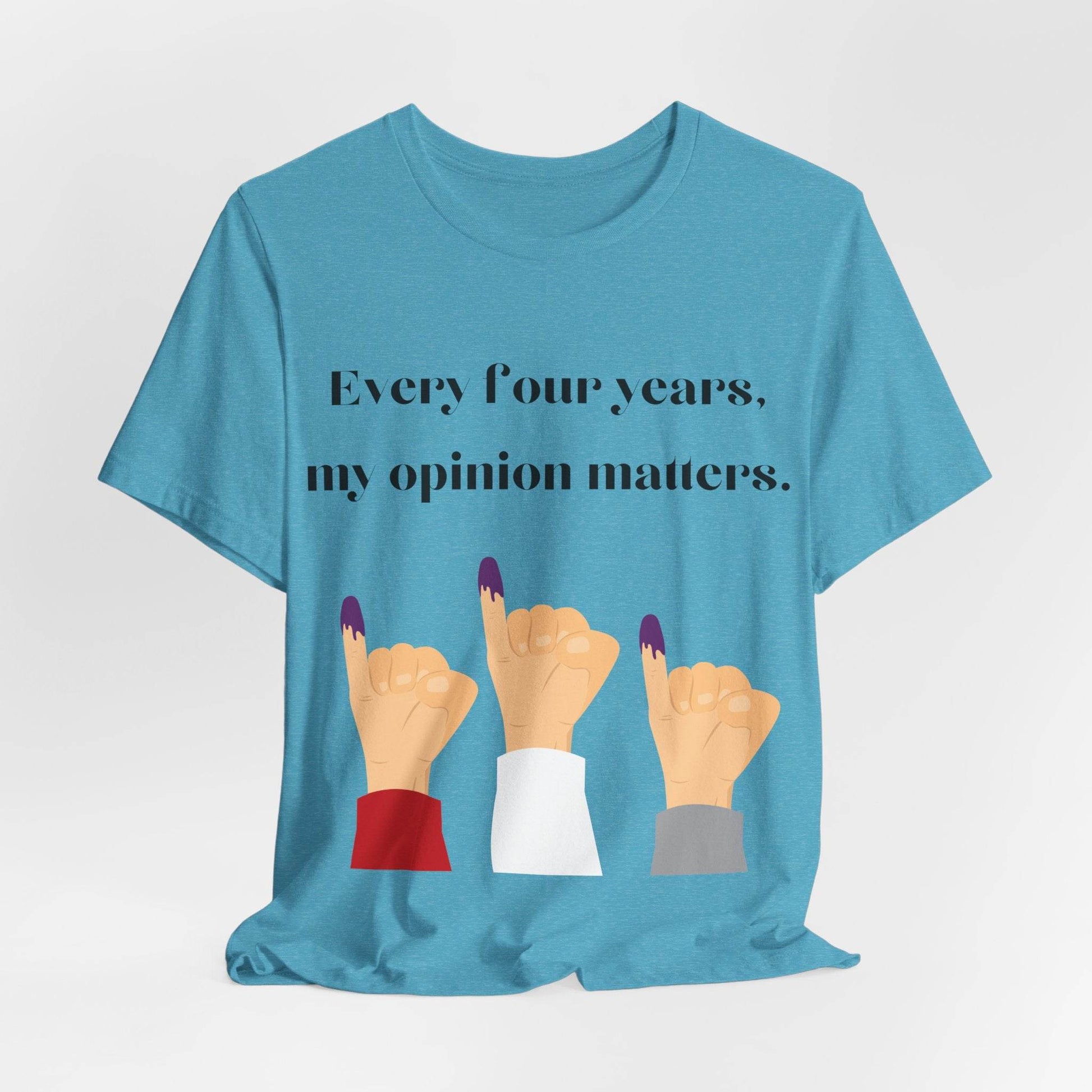 Political Opinion Matters Quote Unisex Tee, Voting Rights Activist Shirt, Political Statement TShirt, Election Day Gift, Political Science - TRP Custom Co.