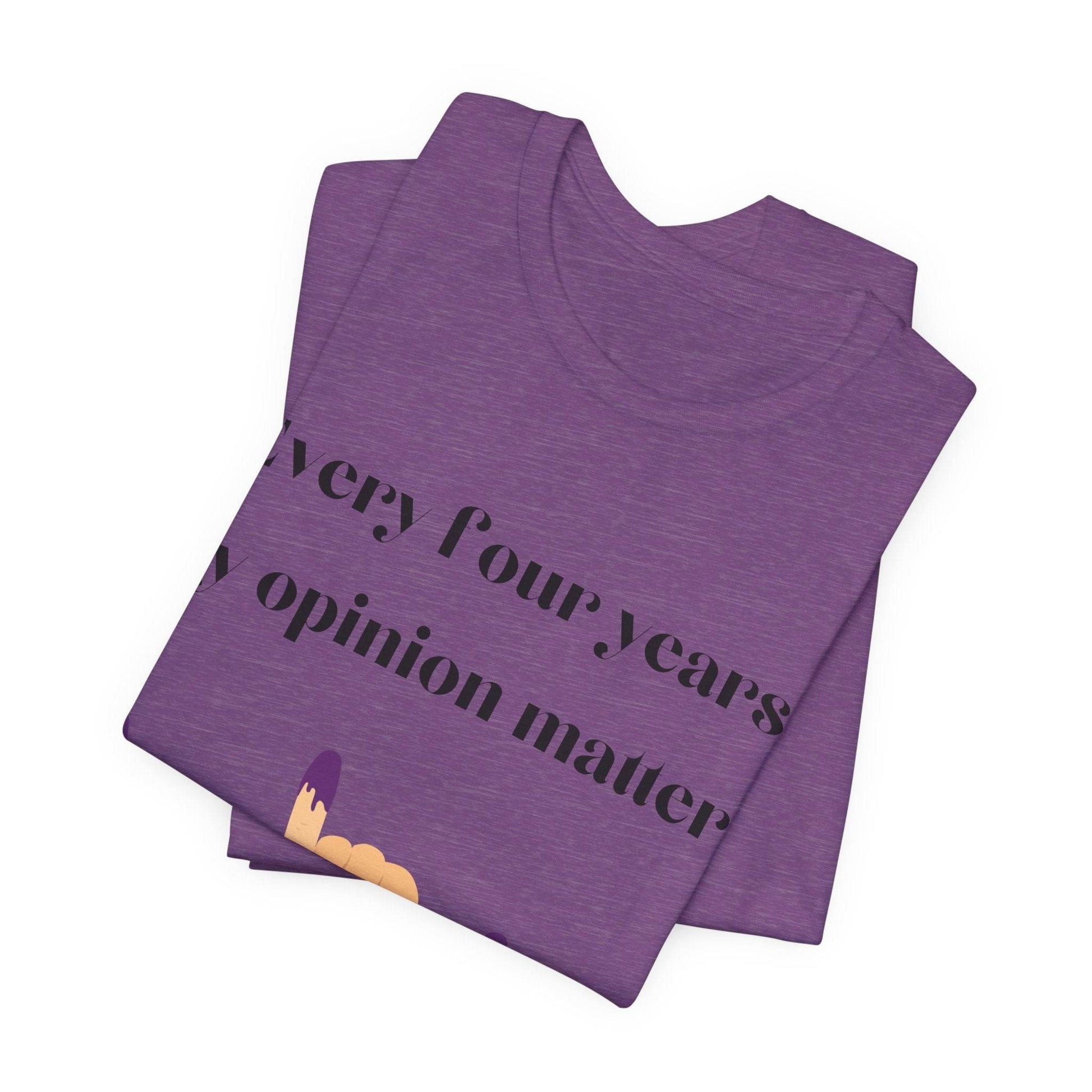 Political Opinion Matters Quote Unisex Tee, Voting Rights Activist Shirt, Political Statement TShirt, Election Day Gift, Political Science - TRP Custom Co.