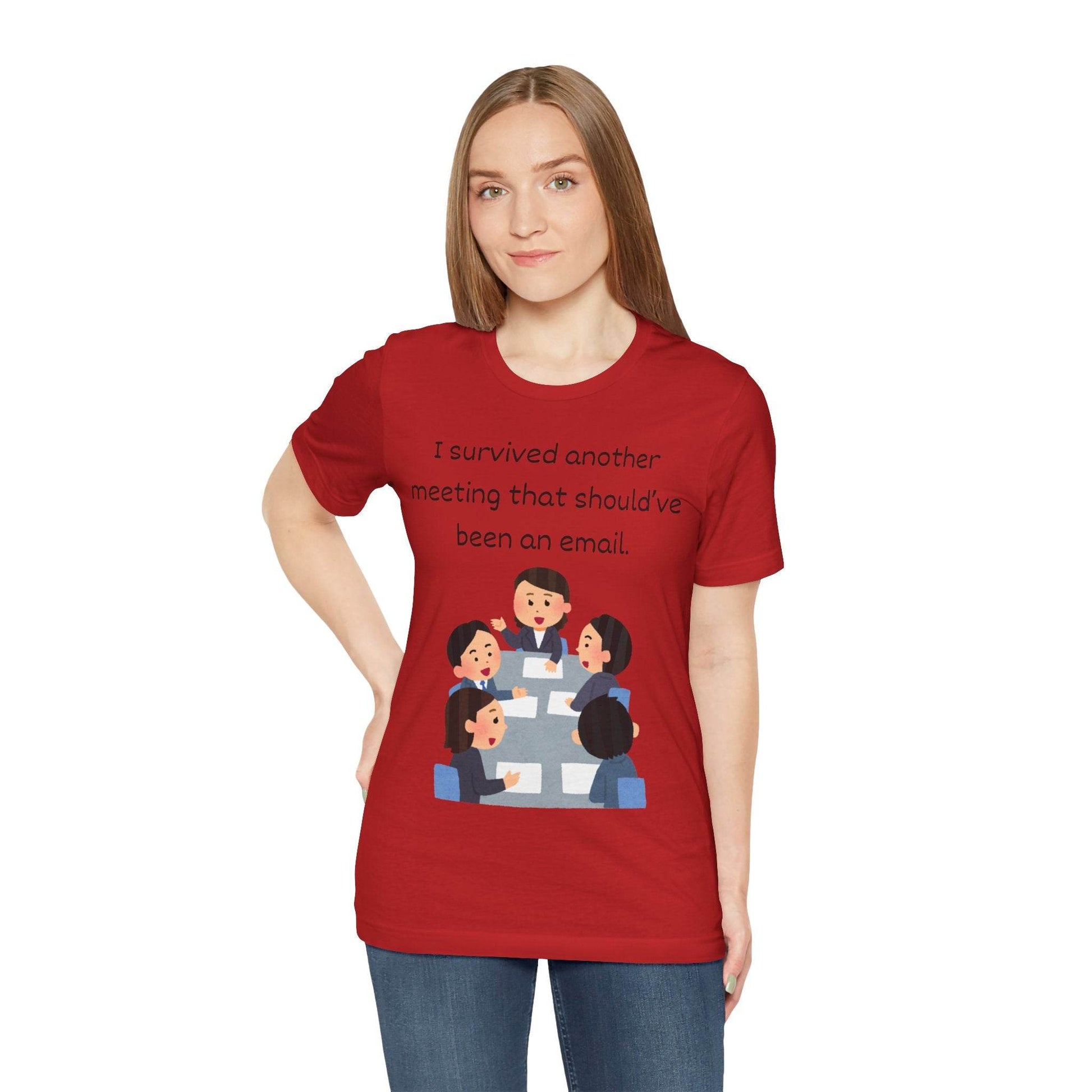 Funny Meeting Survivor Tee - TRP Custom Co.