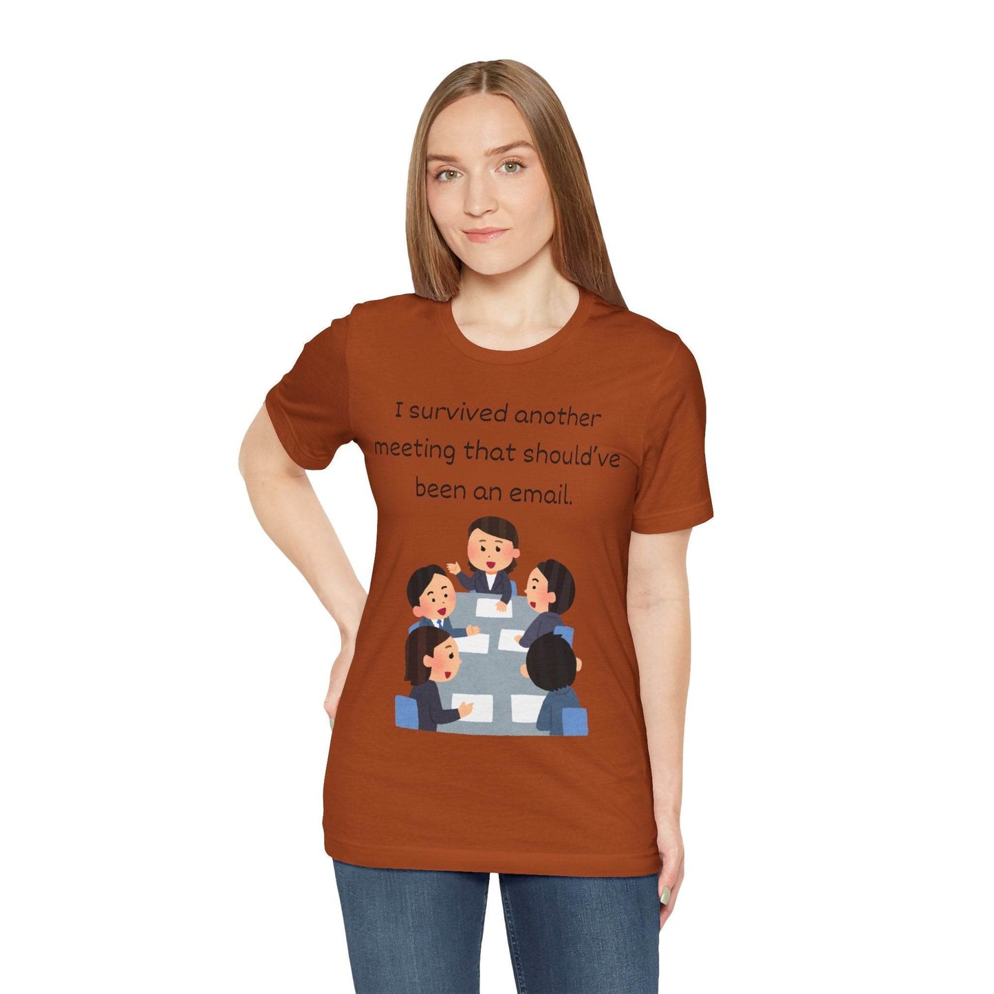 Funny Meeting Survivor Tee - TRP Custom Co.