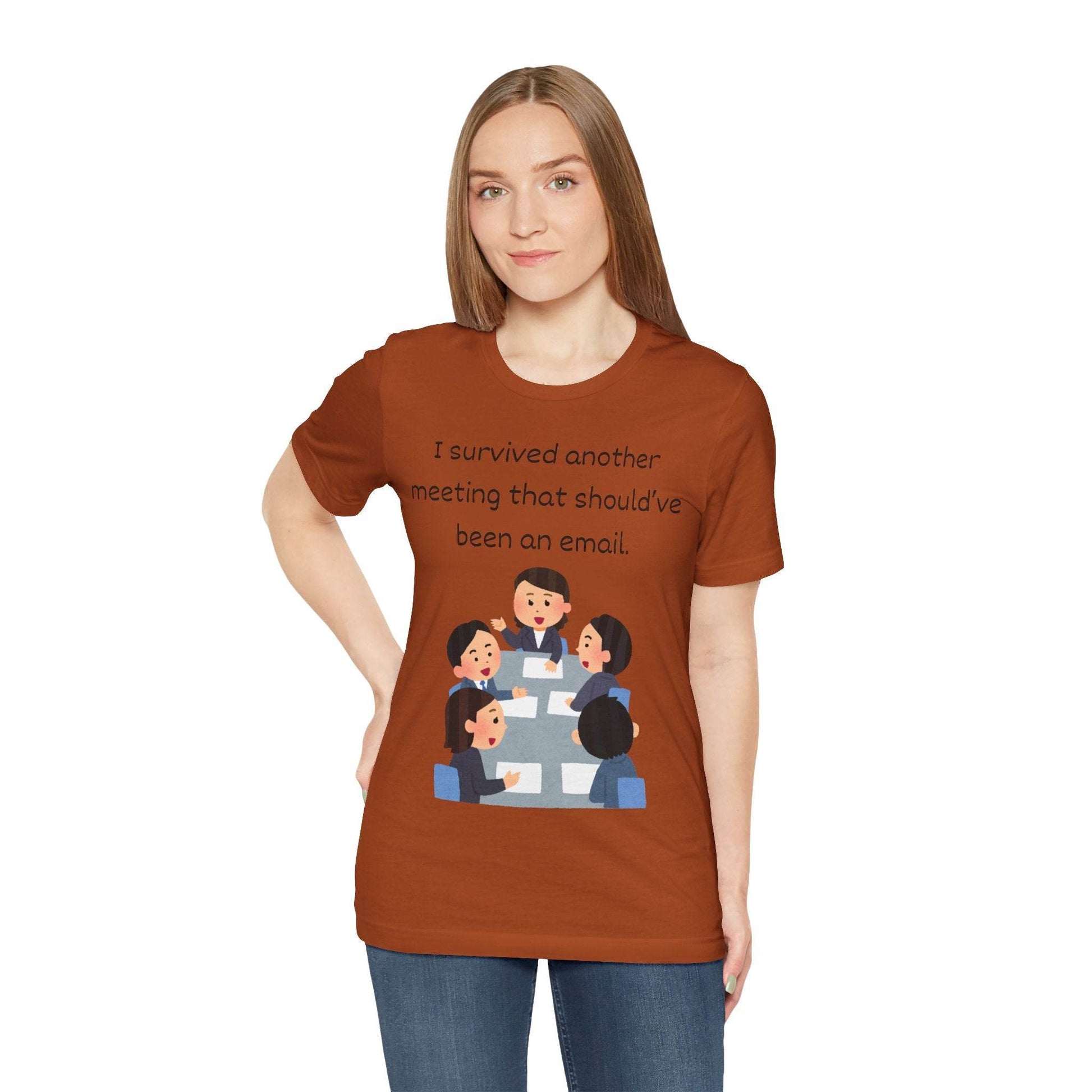 Funny Meeting Survivor Tee - TRP Custom Co.