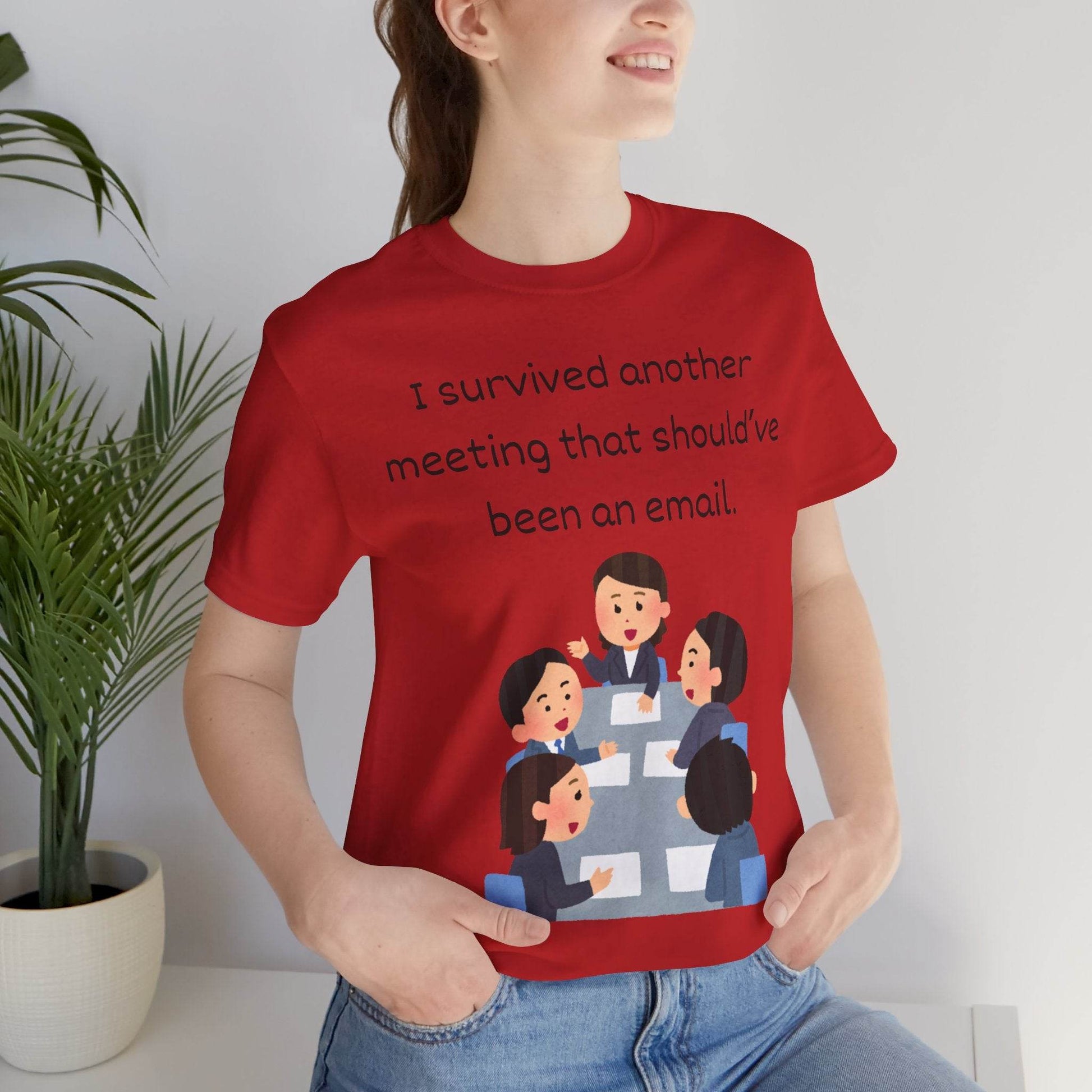 Funny Meeting Survivor Tee - TRP Custom Co.