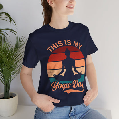 Yoga Day Unisex Tee, Fitness Apparel, Meditation Shirt, Gift for Yogis, Relaxation Top, Zen Wear, Mindfulness Clothing
