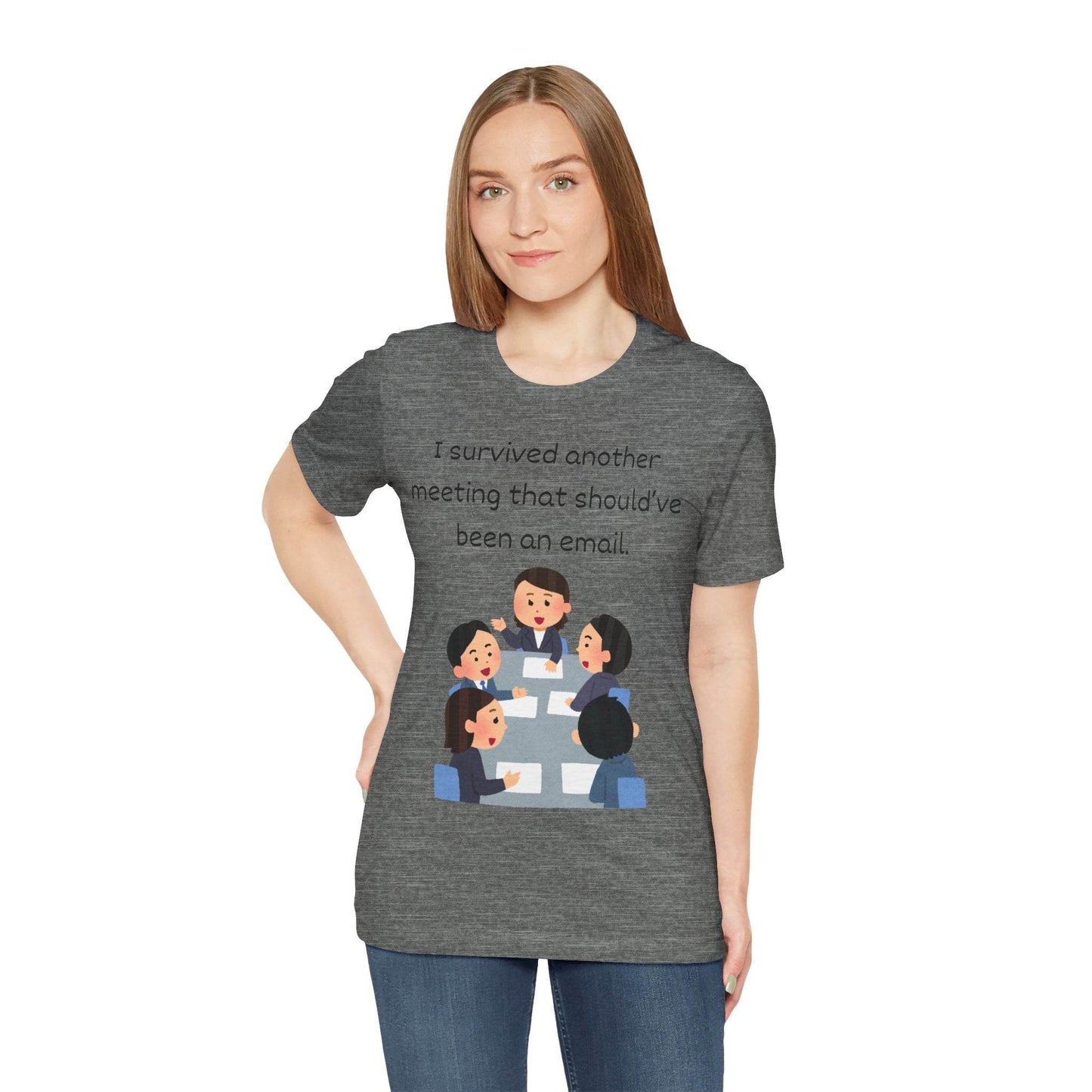 Funny Meeting Survivor Tee - TRP Custom Co.
