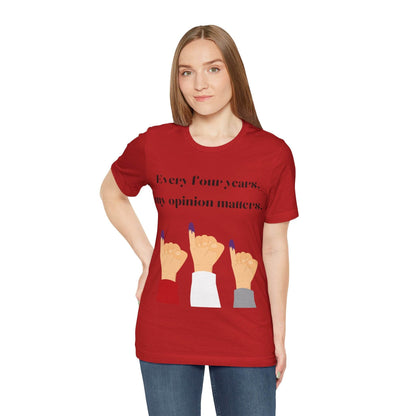 Political Opinion Matters Quote Unisex Tee, Voting Rights Activist Shirt, Political Statement TShirt, Election Day Gift, Political Science - TRP Custom Co.