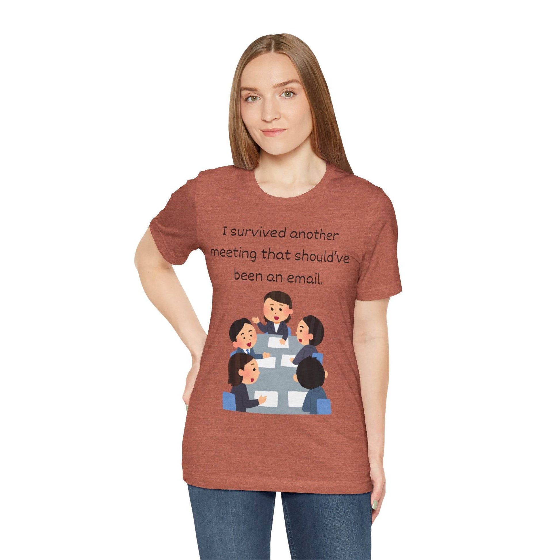Funny Meeting Survivor Tee - TRP Custom Co.