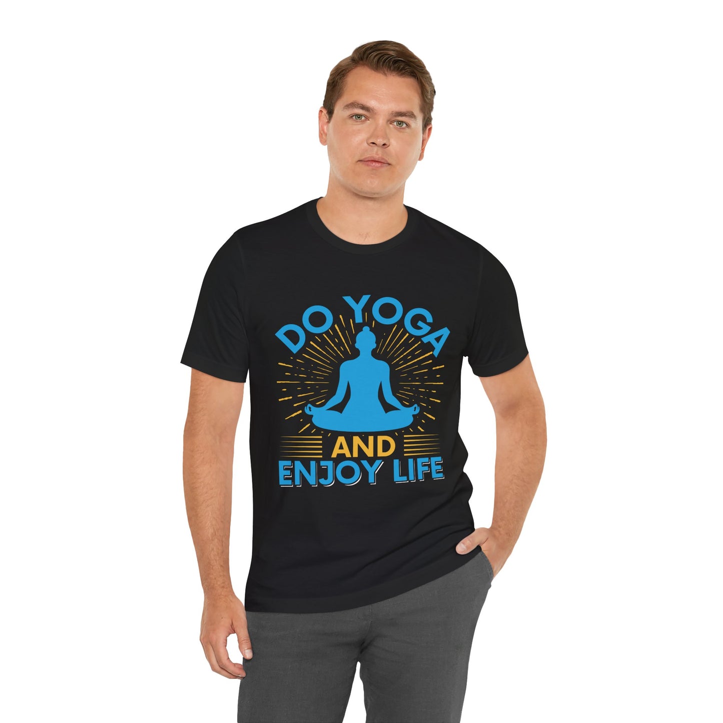 Unisex Yoga Graphic Tee, Do Yoga and Enjoy Life ,Mindfulness Shirt, Gift for Yogis, Relaxation Wear, Meditation Top