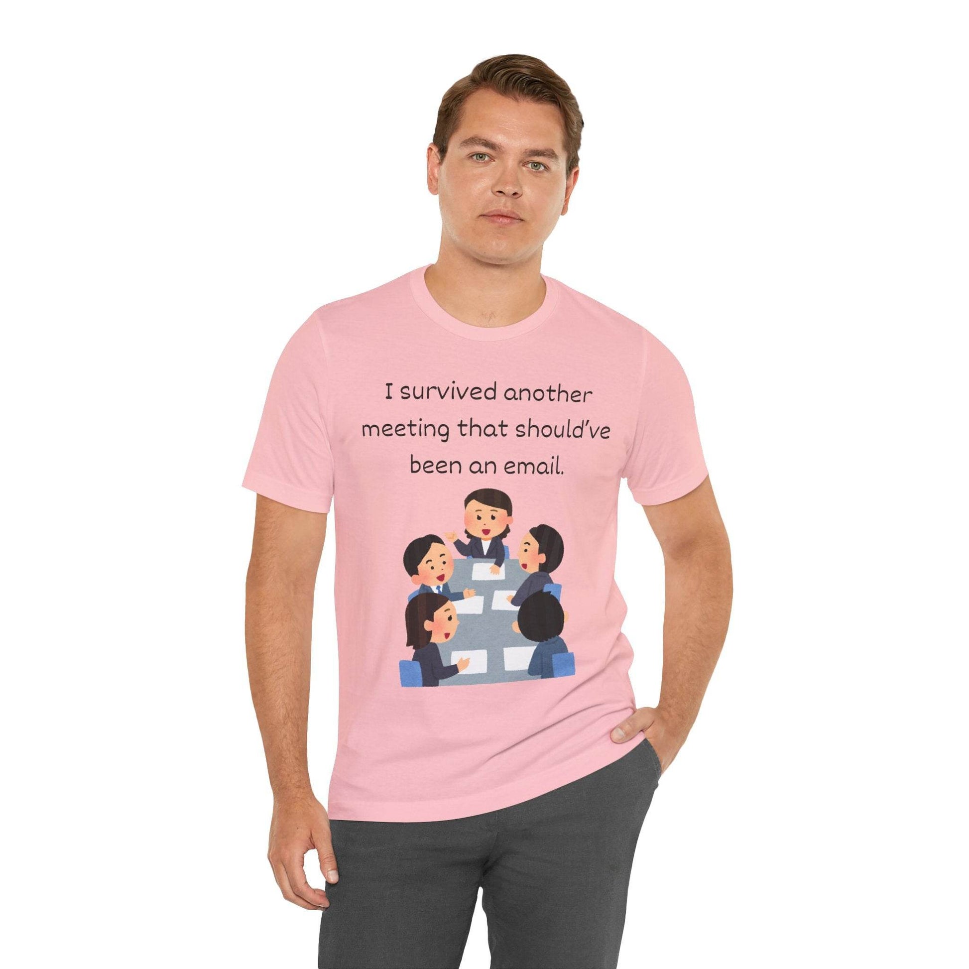 Funny Meeting Survivor Tee - TRP Custom Co.