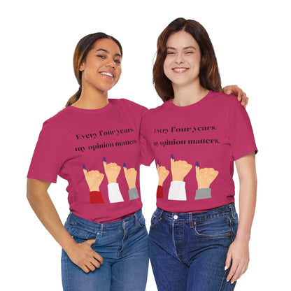 Political Opinion Matters Quote Unisex Tee, Voting Rights Activist Shirt, Political Statement TShirt, Election Day Gift, Political Science - TRP Custom Co.