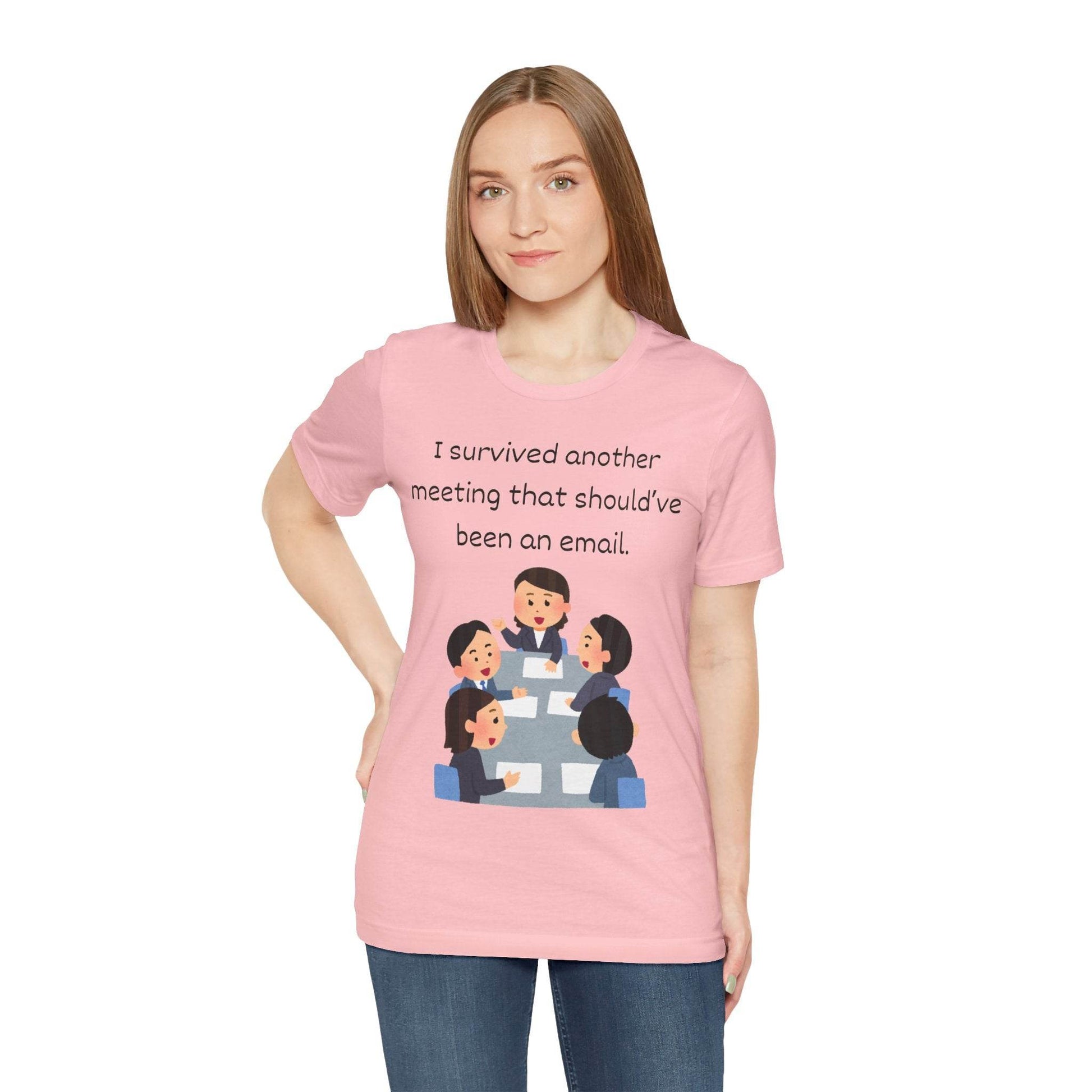 Funny Meeting Survivor Tee - TRP Custom Co.