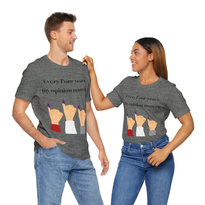 Political Opinion Matters Quote Unisex Tee, Voting Rights Activist Shirt, Political Statement TShirt, Election Day Gift, Political Science - TRP Custom Co.