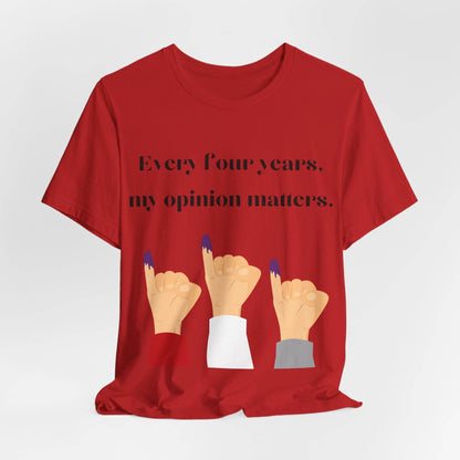 Political Opinion Matters Quote Unisex Tee, Voting Rights Activist Shirt, Political Statement TShirt, Election Day Gift, Political Science - TRP Custom Co.