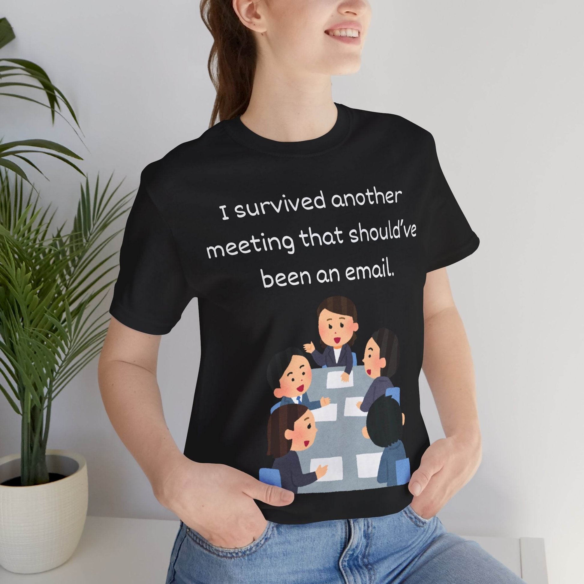 Funny Meeting Survivor Tee - TRP Custom Co.