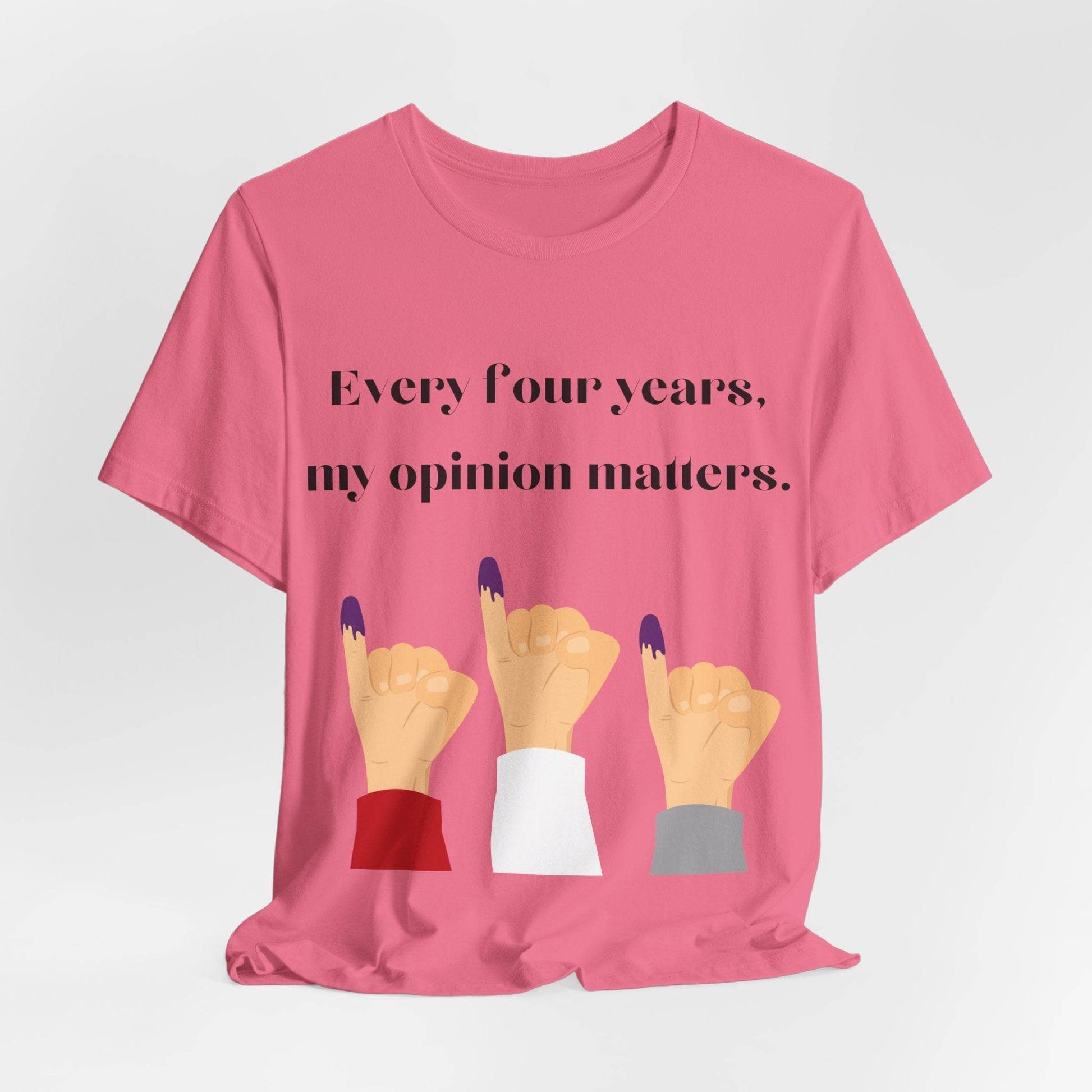Political Opinion Matters Quote Unisex Tee, Voting Rights Activist Shirt, Political Statement TShirt, Election Day Gift, Political Science - TRP Custom Co.