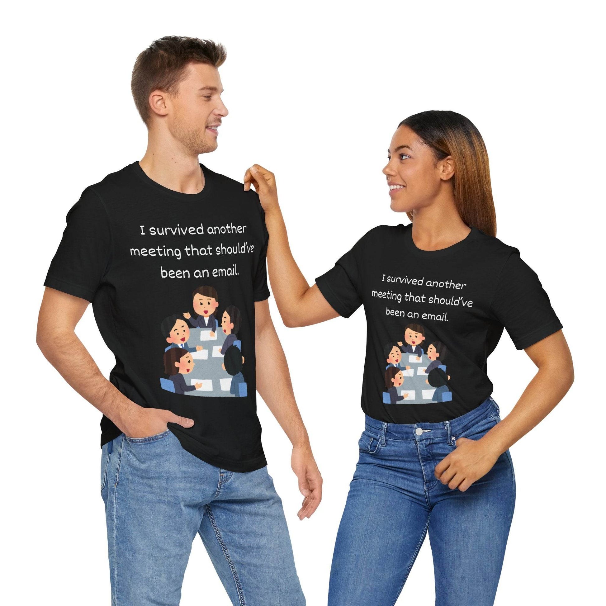 Funny Meeting Survivor Tee - TRP Custom Co.