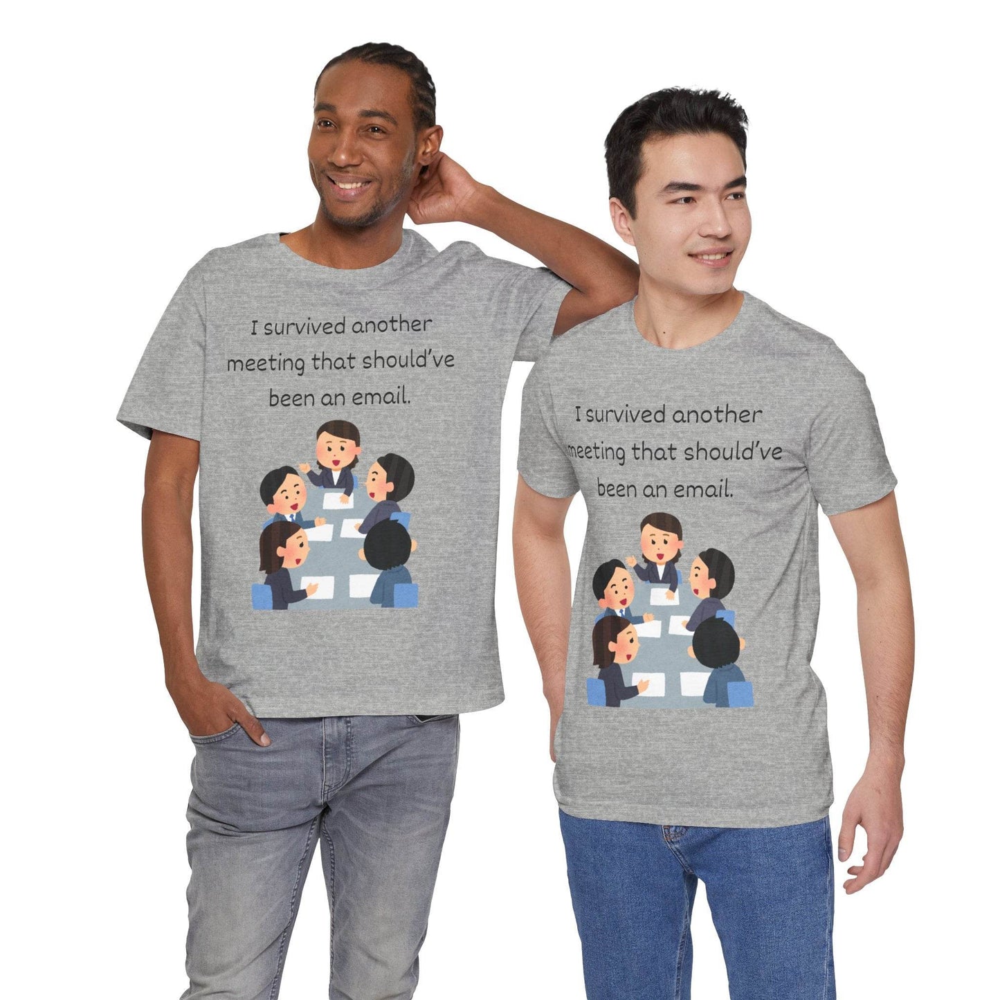 Funny Meeting Survivor Tee - TRP Custom Co.