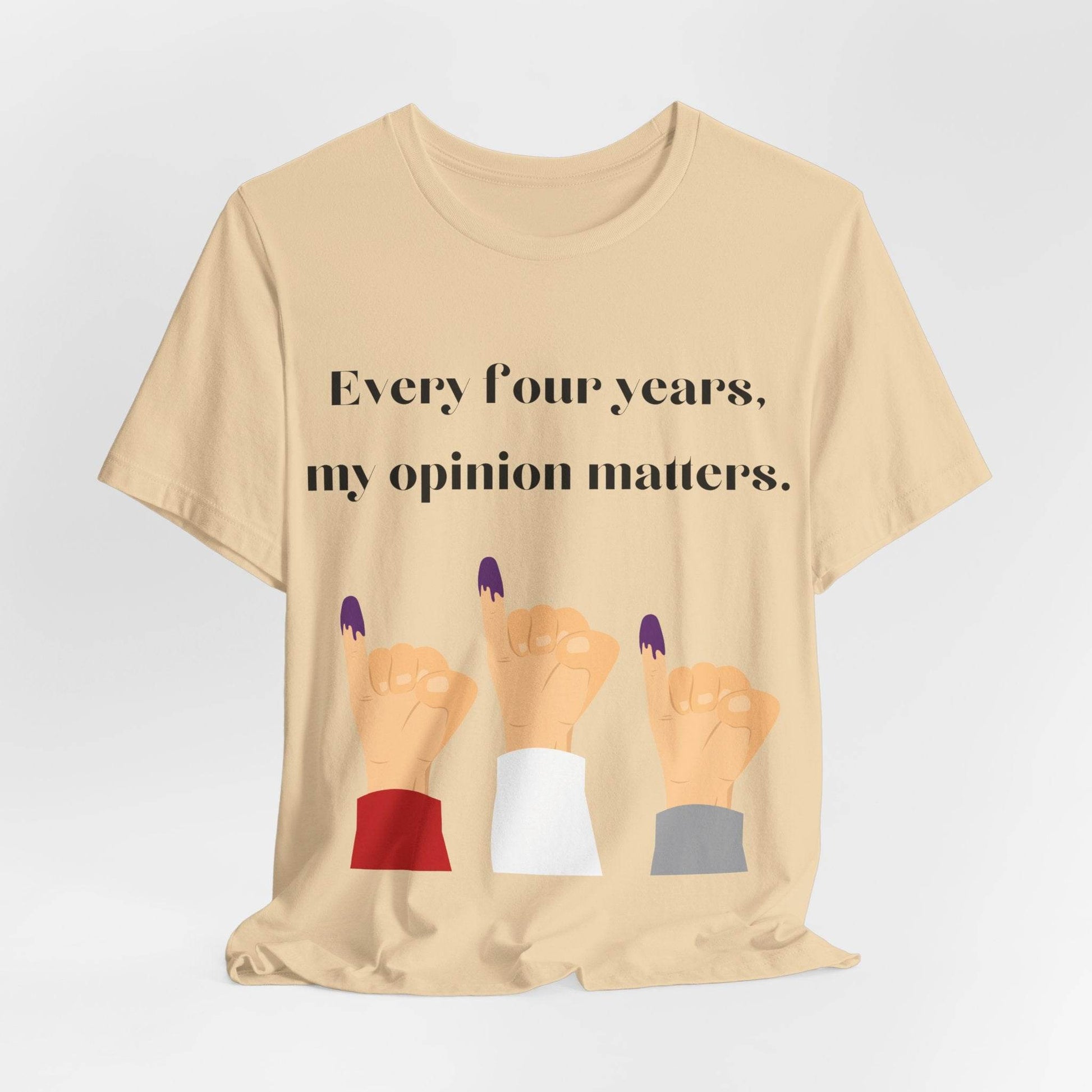 Political Opinion Matters Quote Unisex Tee, Voting Rights Activist Shirt, Political Statement TShirt, Election Day Gift, Political Science - TRP Custom Co.