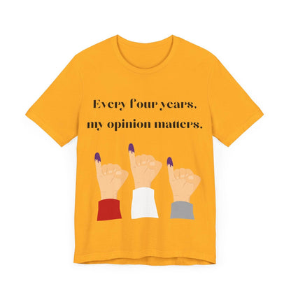 Political Opinion Matters Quote Unisex Tee, Voting Rights Activist Shirt, Political Statement TShirt, Election Day Gift, Political Science - TRP Custom Co.