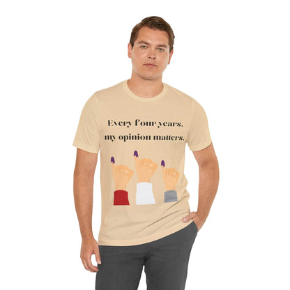 Political Opinion Matters Quote Unisex Tee, Voting Rights Activist Shirt, Political Statement TShirt, Election Day Gift, Political Science - TRP Custom Co.