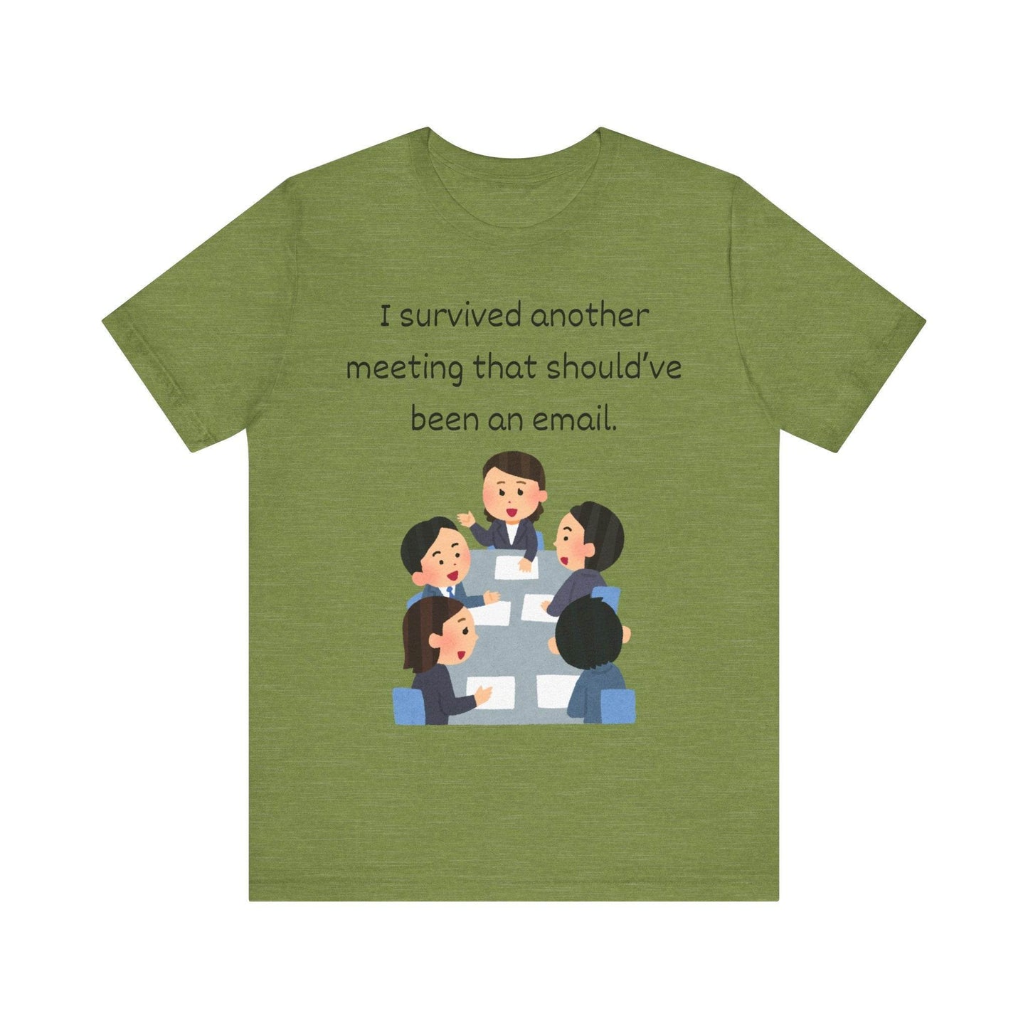 Funny Meeting Survivor Tee - TRP Custom Co.
