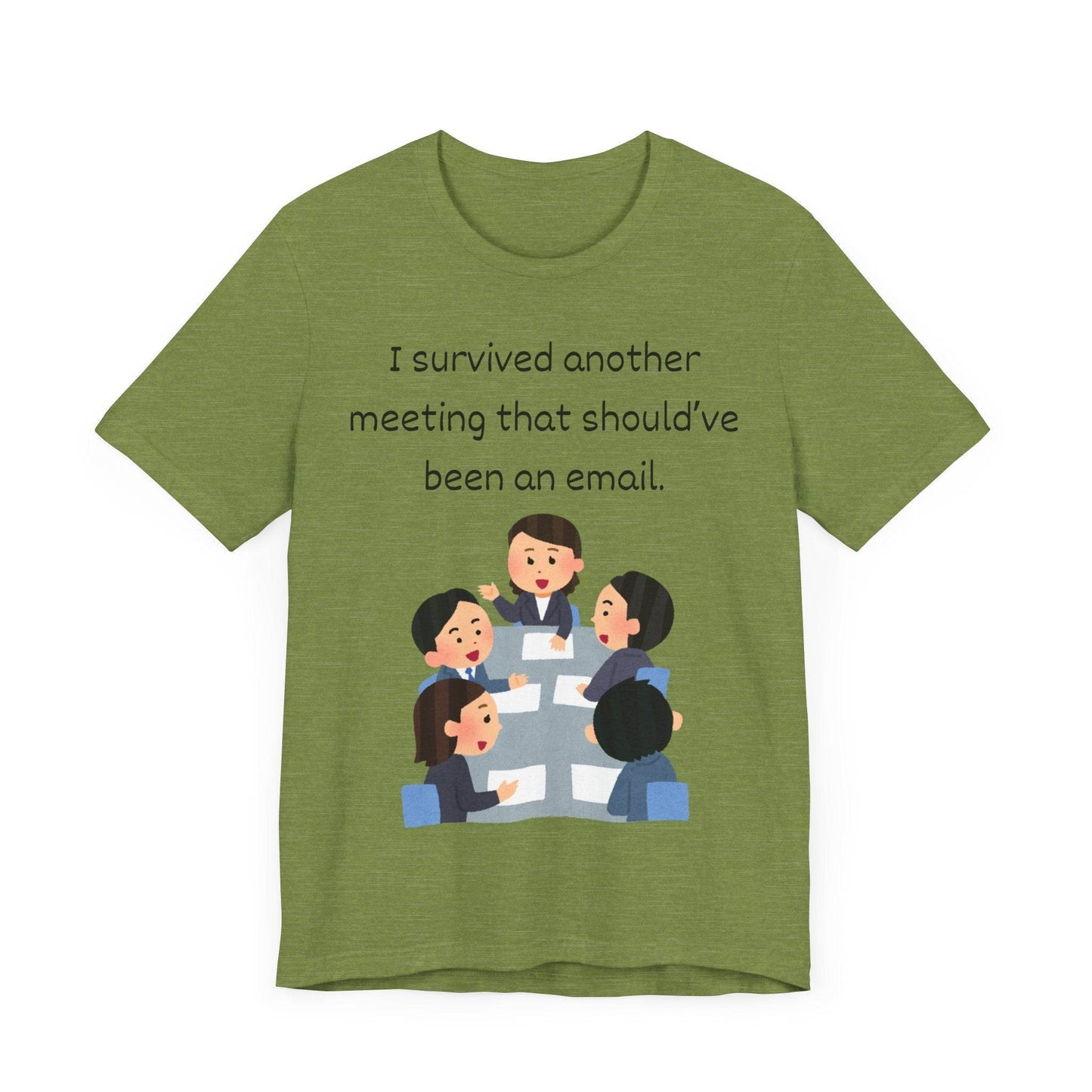 Funny Meeting Survivor Tee - TRP Custom Co.