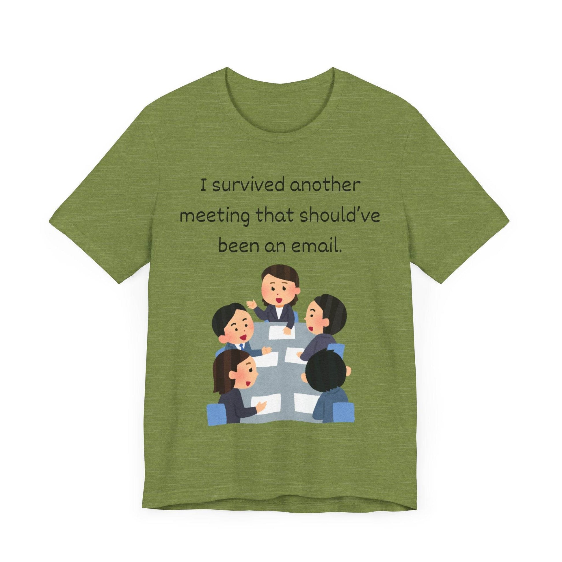 Funny Meeting Survivor Tee - TRP Custom Co.