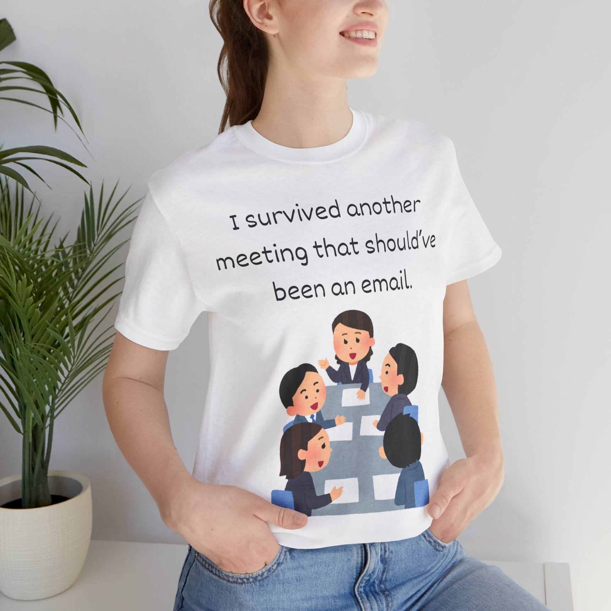 Funny Meeting Survivor Tee - TRP Custom Co.