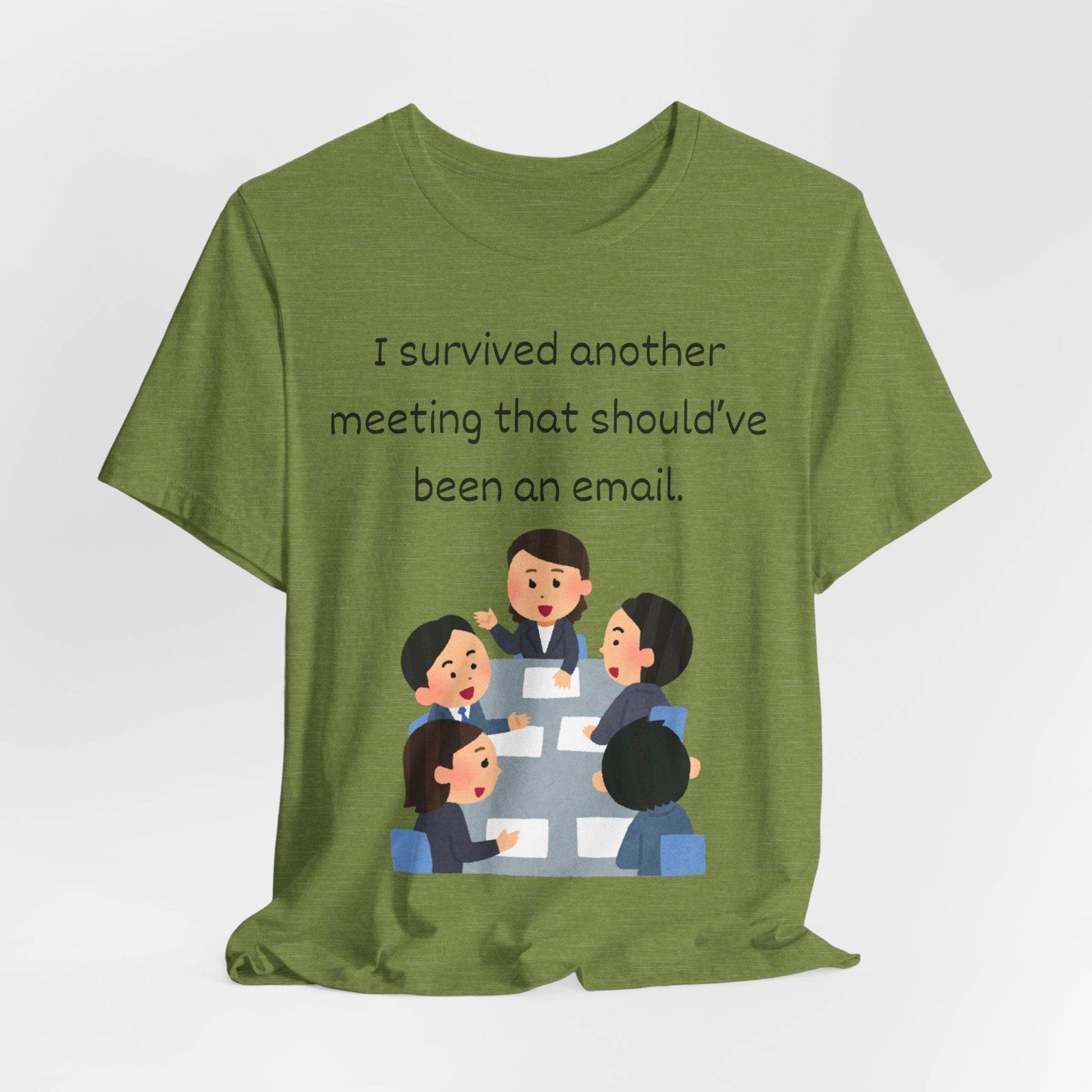 Funny Meeting Survivor Tee - TRP Custom Co.