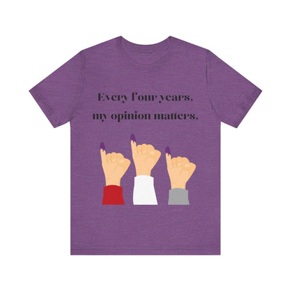 Political Opinion Matters Quote Unisex Tee, Voting Rights Activist Shirt, Political Statement TShirt, Election Day Gift, Political Science - TRP Custom Co.