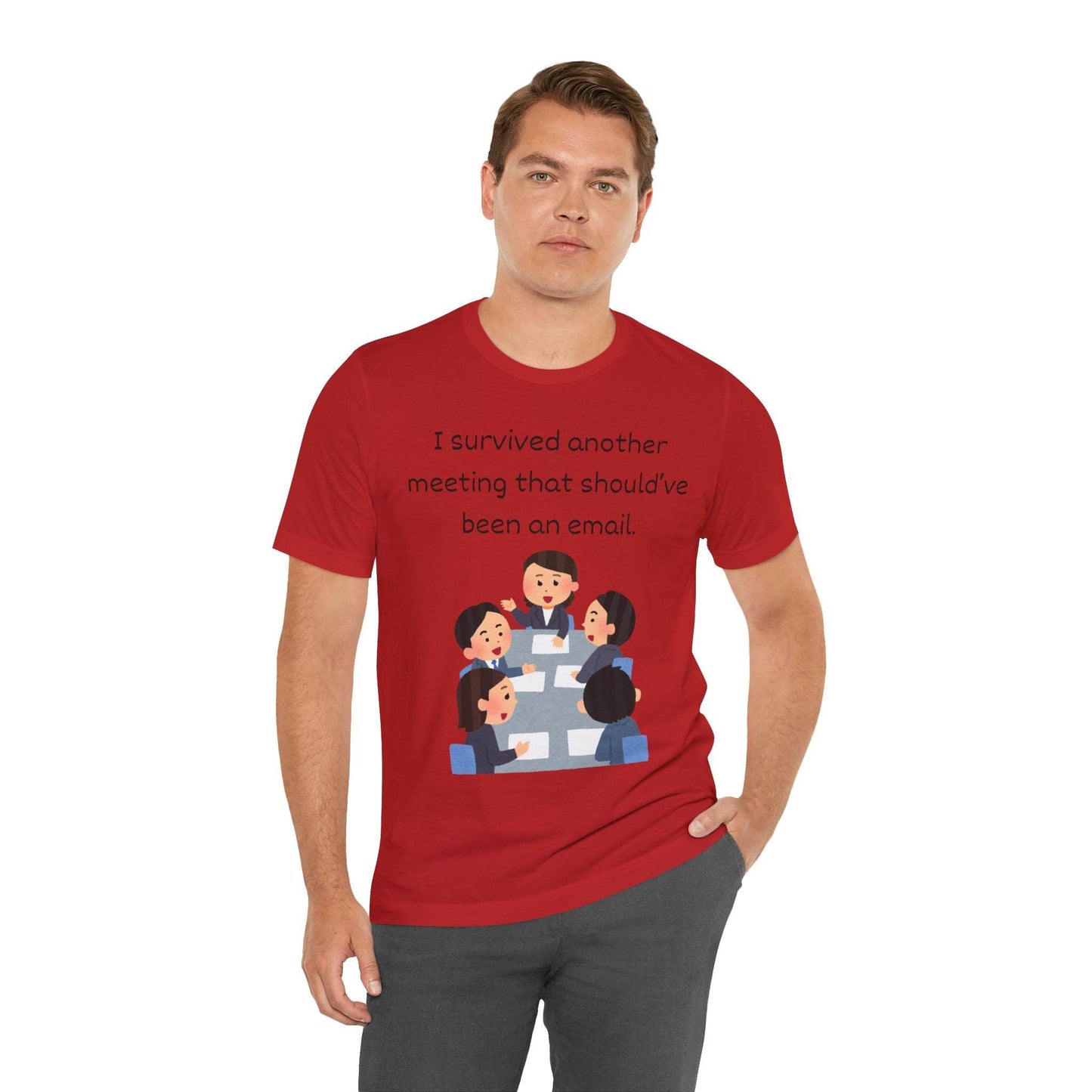Funny Meeting Survivor Tee - TRP Custom Co.