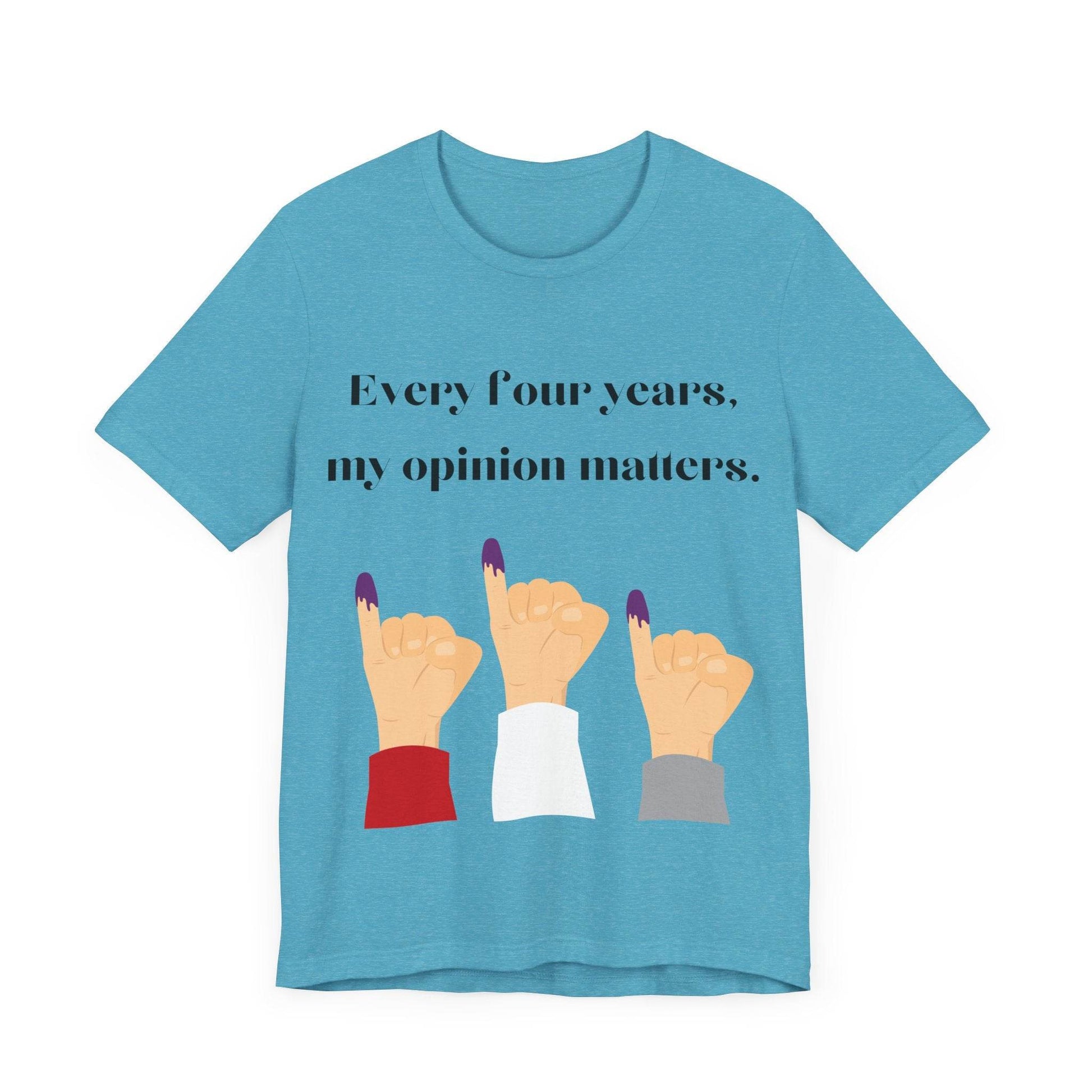 Political Opinion Matters Quote Unisex Tee, Voting Rights Activist Shirt, Political Statement TShirt, Election Day Gift, Political Science - TRP Custom Co.