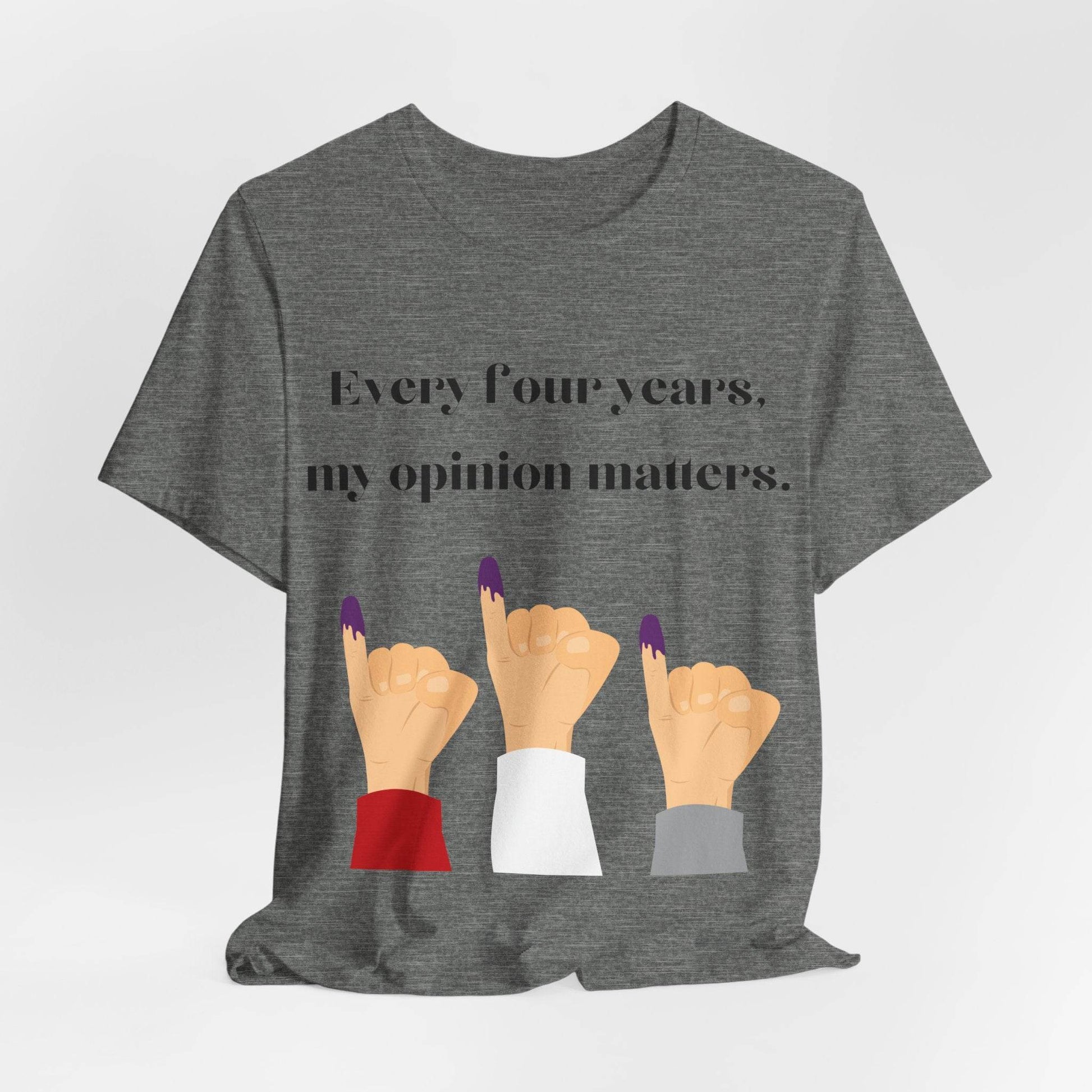 Political Opinion Matters Quote Unisex Tee, Voting Rights Activist Shirt, Political Statement TShirt, Election Day Gift, Political Science - TRP Custom Co.