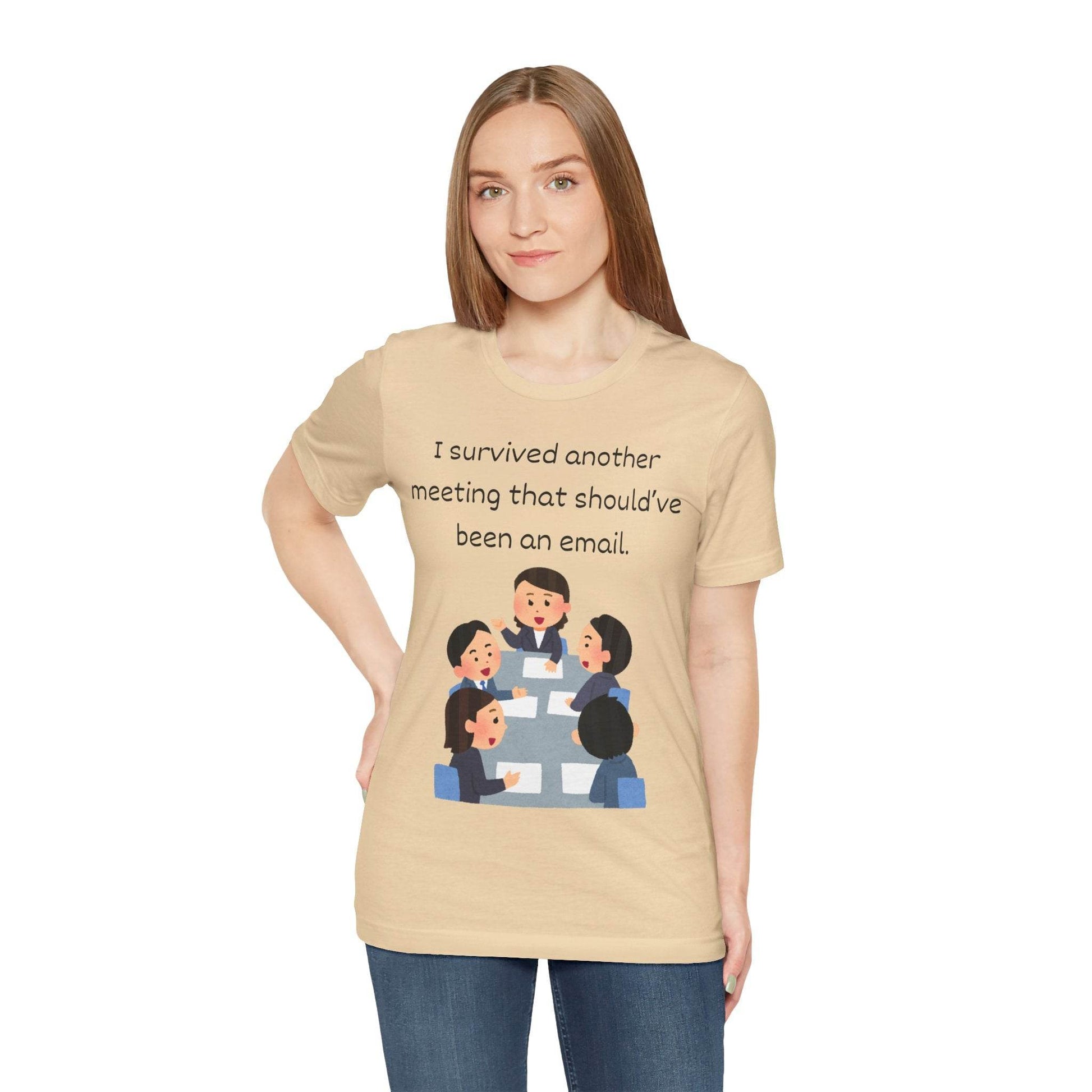 Funny Meeting Survivor Tee - TRP Custom Co.