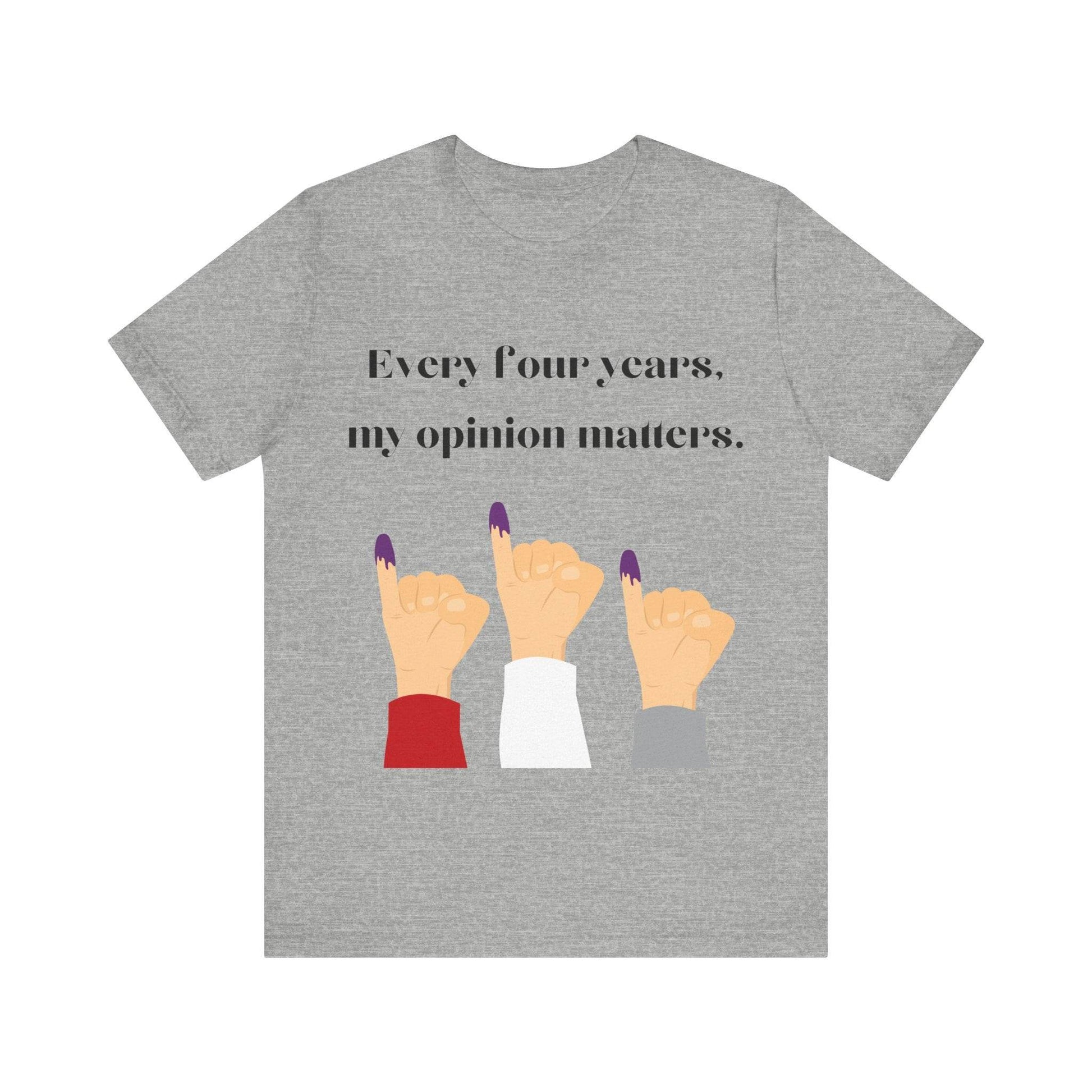 Political Opinion Matters Quote Unisex Tee, Voting Rights Activist Shirt, Political Statement TShirt, Election Day Gift, Political Science - TRP Custom Co.